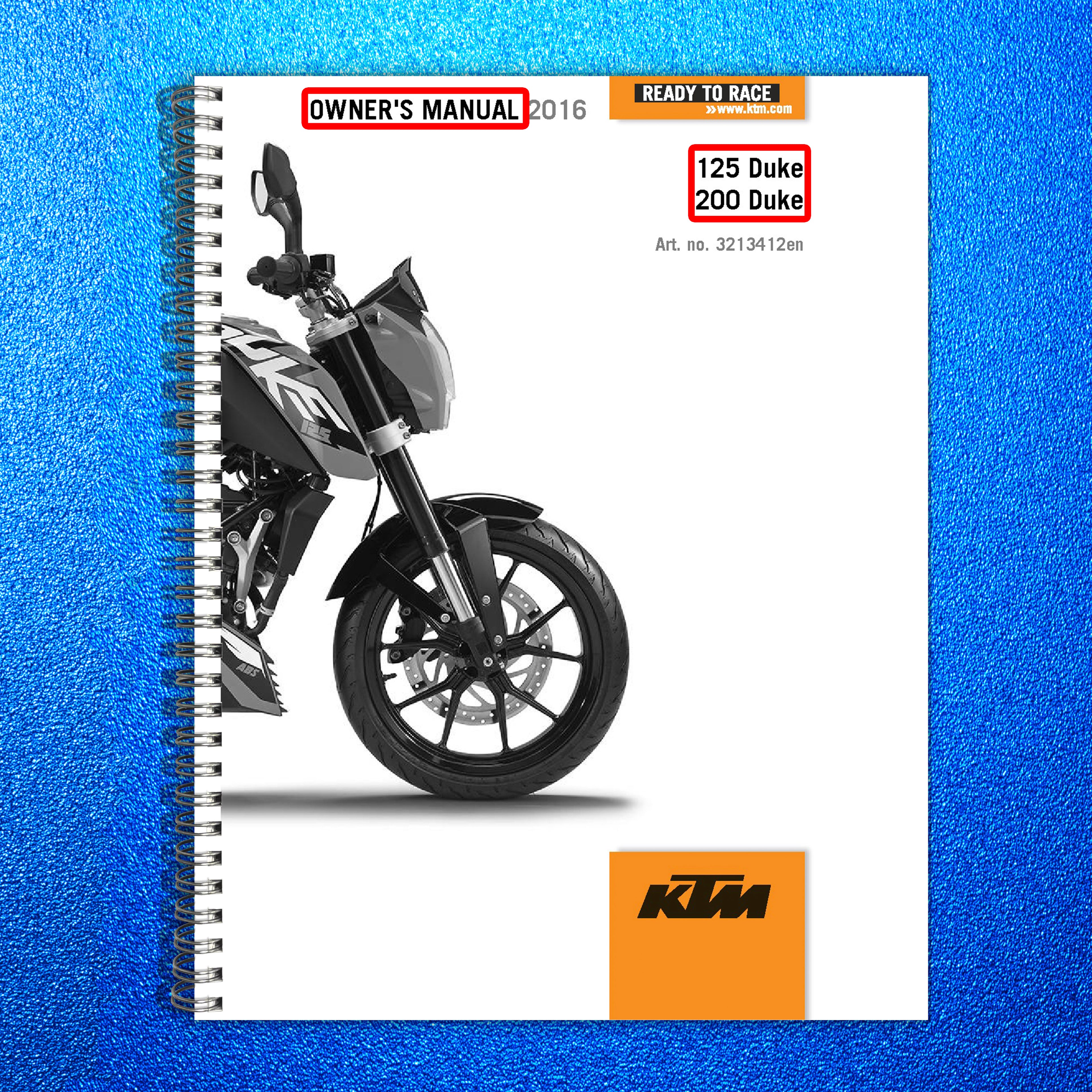 KTM 125 Duke 200 Duke Owners Manual 2016 - STEEL WIRE BOUND - PROTECTIVE COVERS