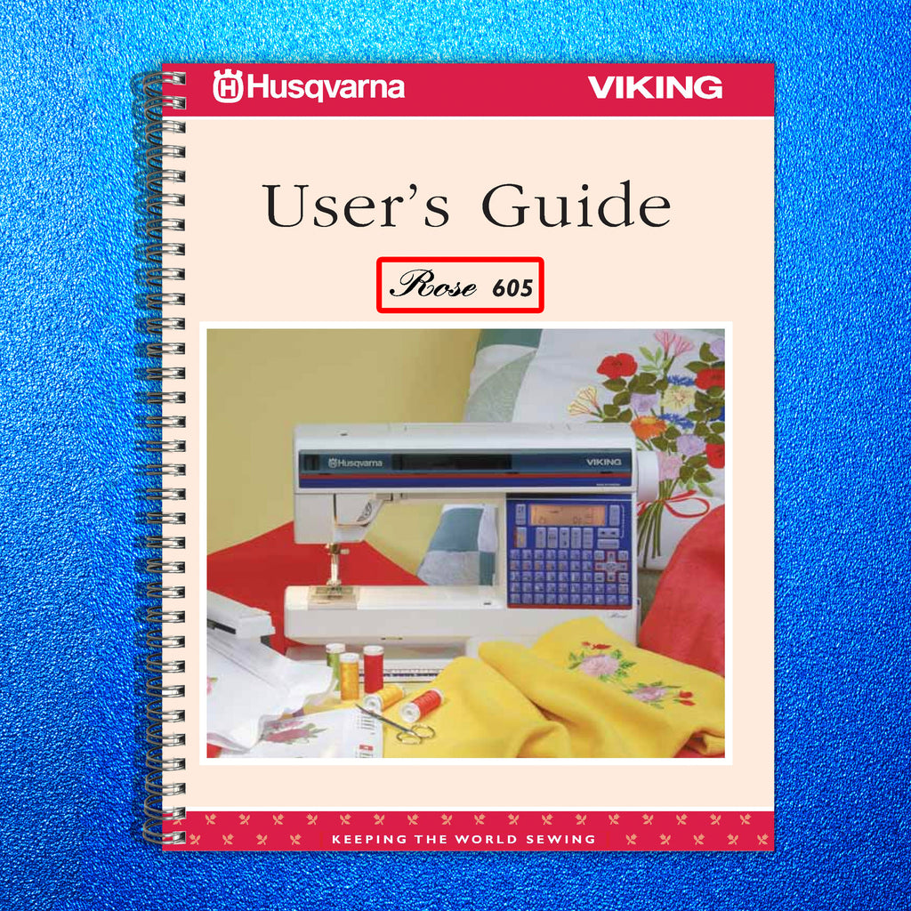HUSQVARNA VIKING Rose 605 User Manual Operation Guide - TOUGH WIRE BINDING