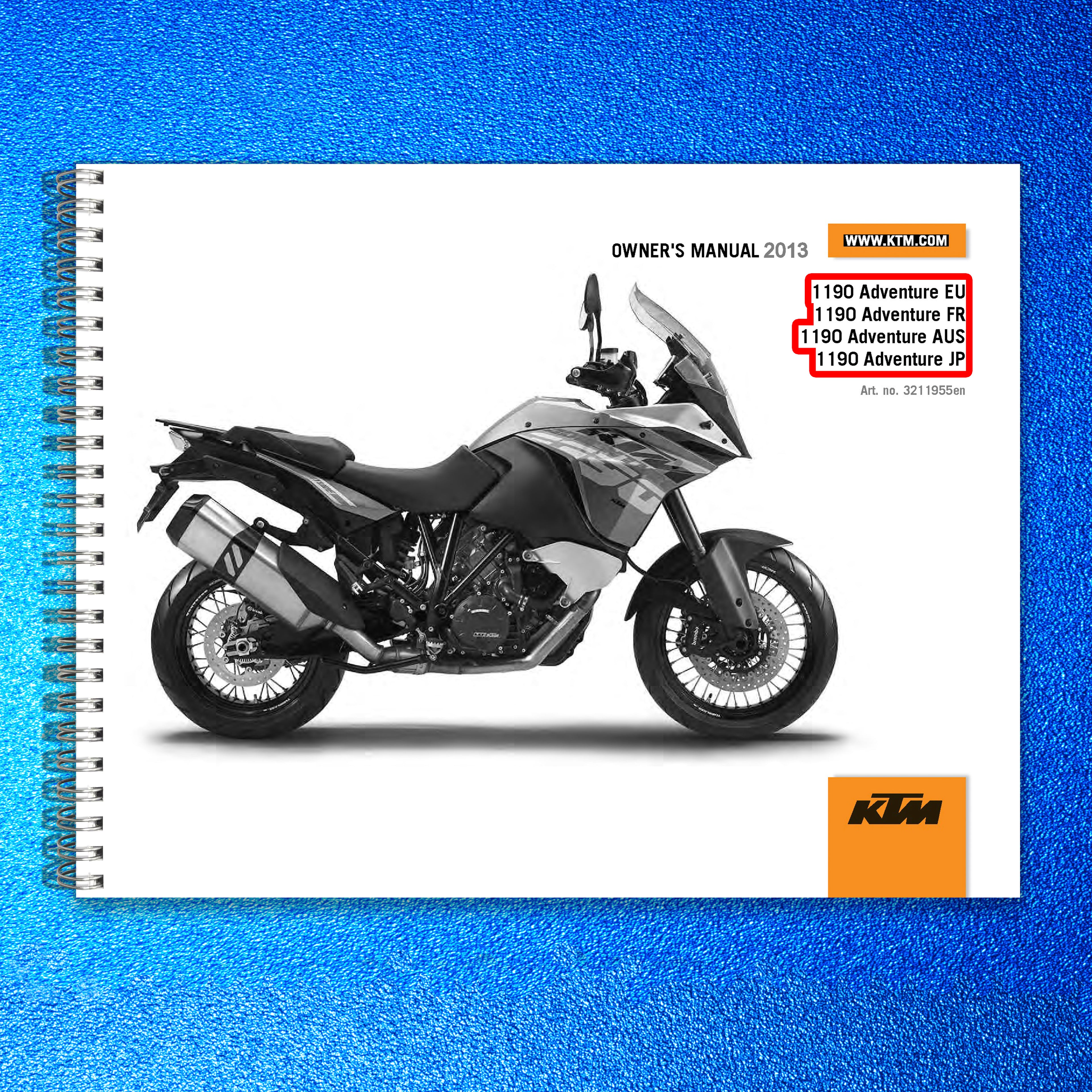 KTM 1190 Adventure EU FR AUS JP Owners Manual 2013 - WIRE BOUND - TOUGH COVERS