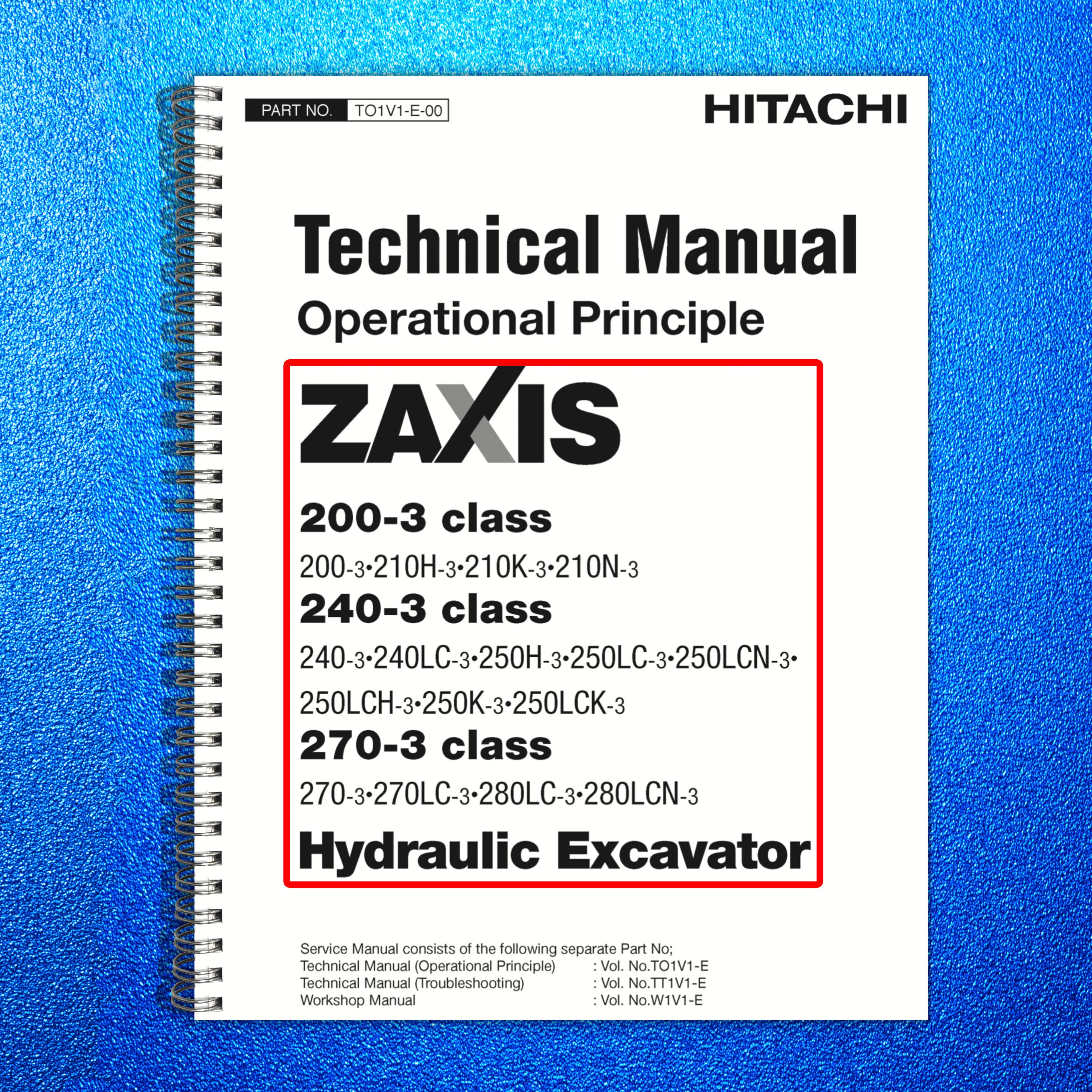 HITACHI ZAXIS 200-3 240-3 270-3 Class Technical Service Manual - WIRE BOUND