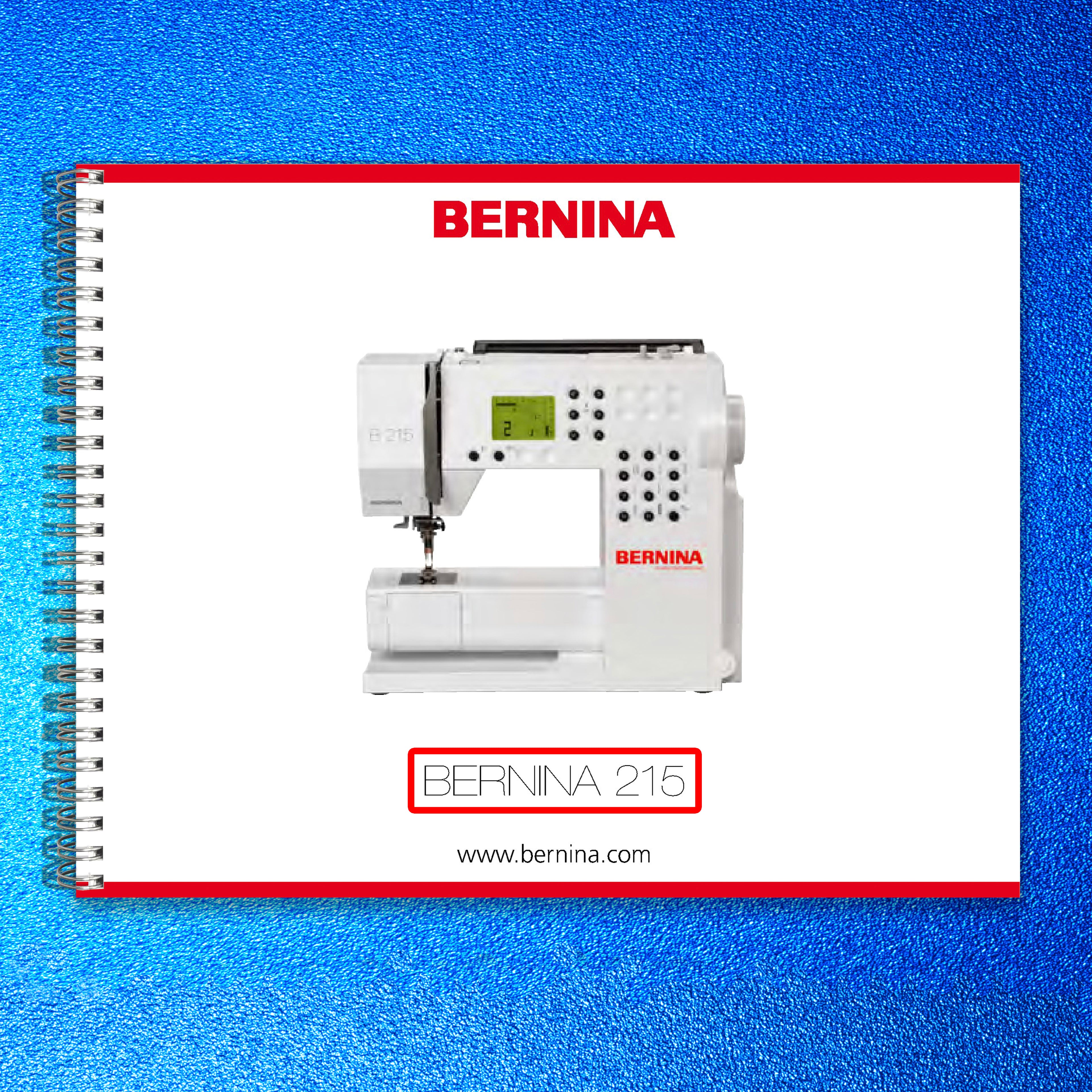 Bernina 215 Sewing Machine Manual - STEEL WIRE BOUND - PROTECTIVE COVERS