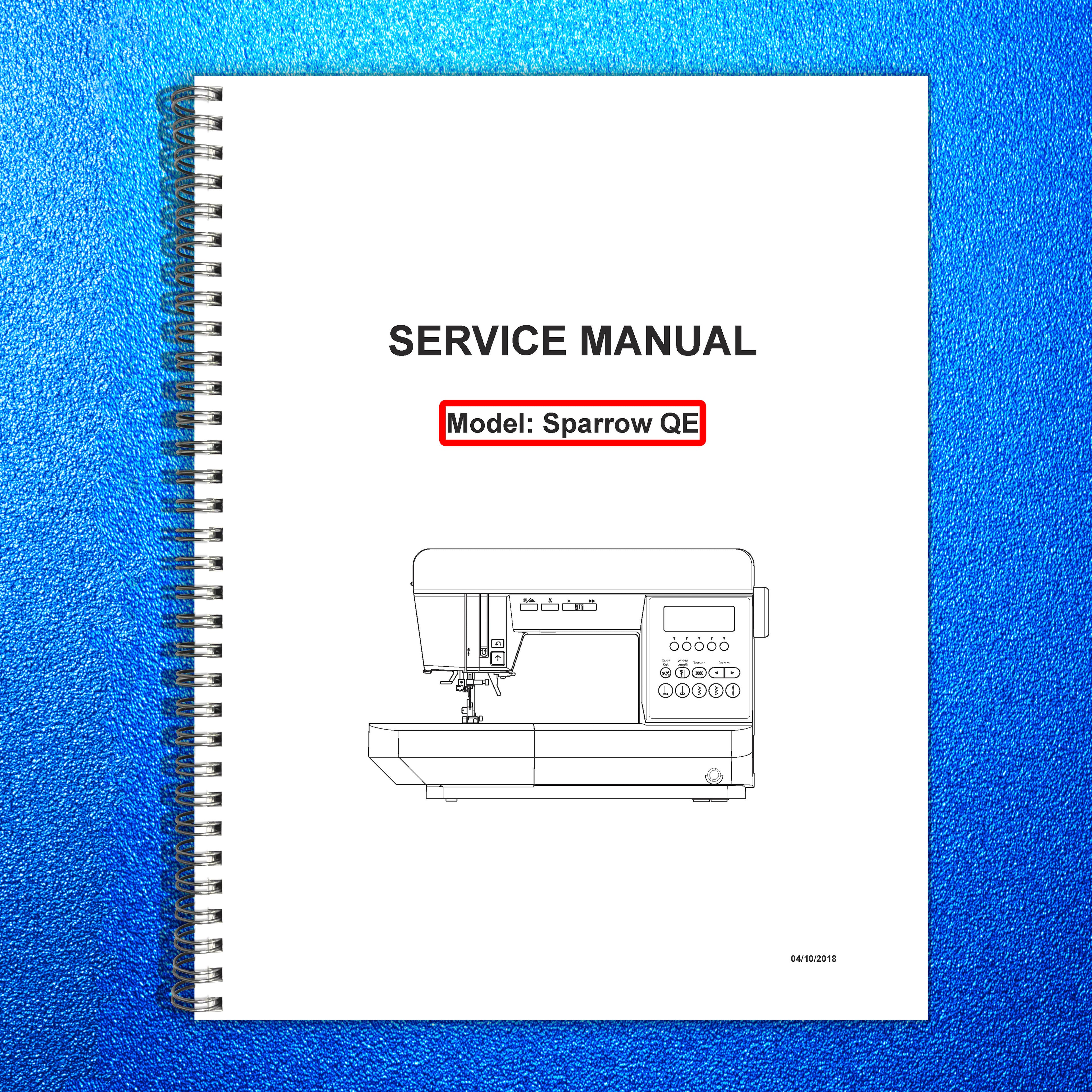 EVER SEWN Sparrow QE Sewing Machine Service Manual 2018 - WIRE BOUND - COVERS