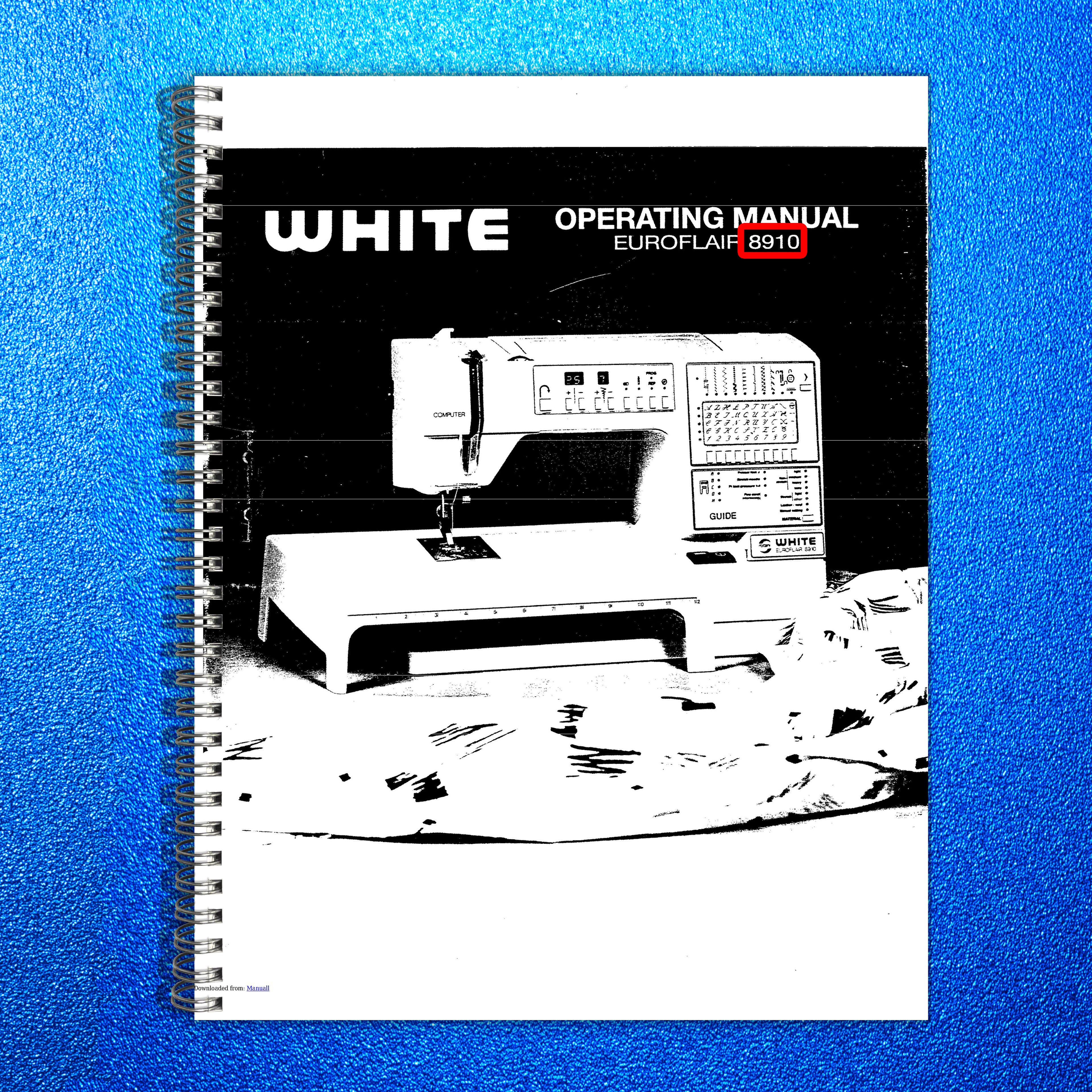 WHITE 8910 Sewing Machine Instruction Manual - STEEL WIRE BOUND - TOUGH COVERS