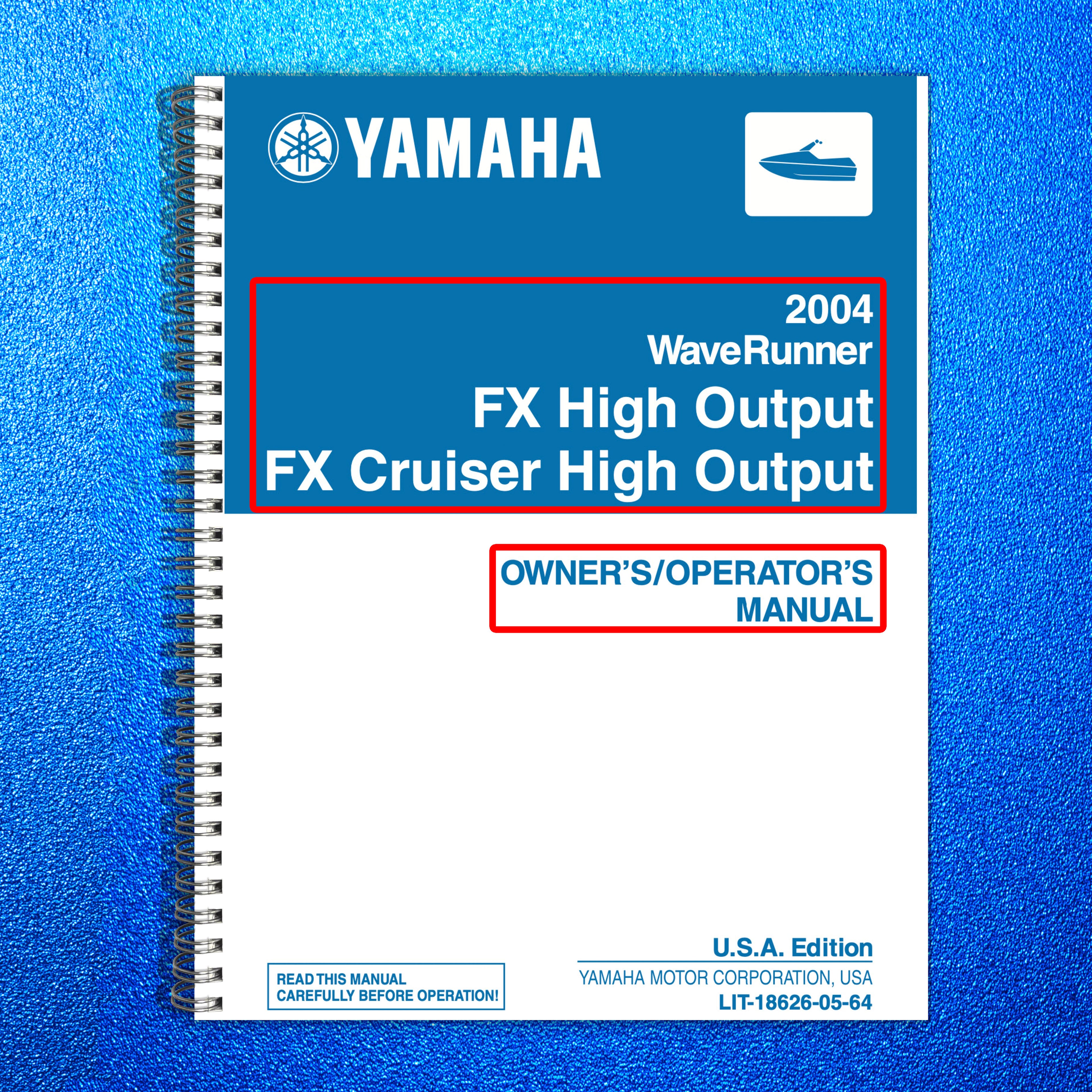 YAMAHA 2004 WaveRunner FX Cruiser High Output Operators Manual, FOLDOUTS