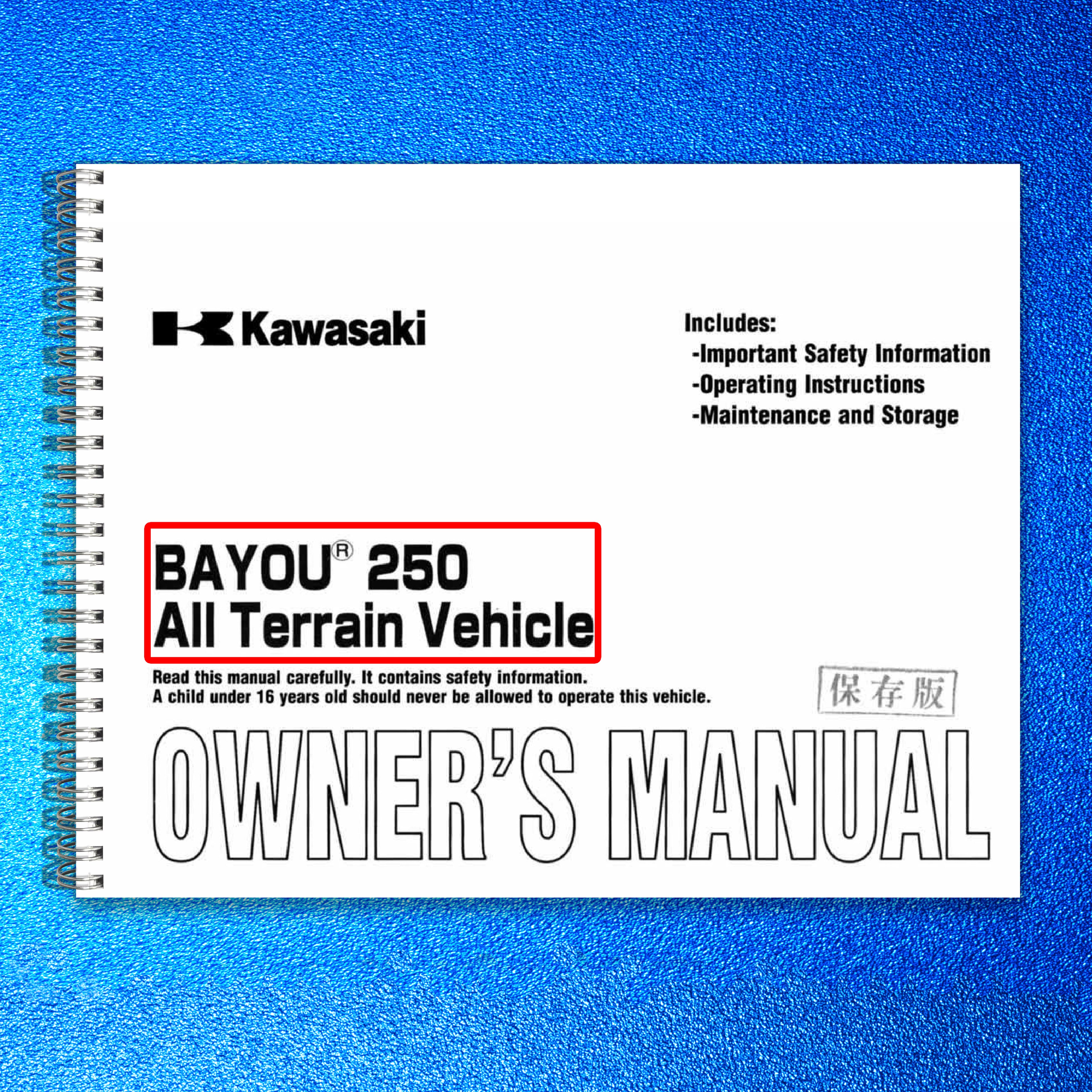 KAWASAKI Bayou 250 Owners Manual 2006 - STEEL WIRE BOUND - PROTECTIVE COVERS