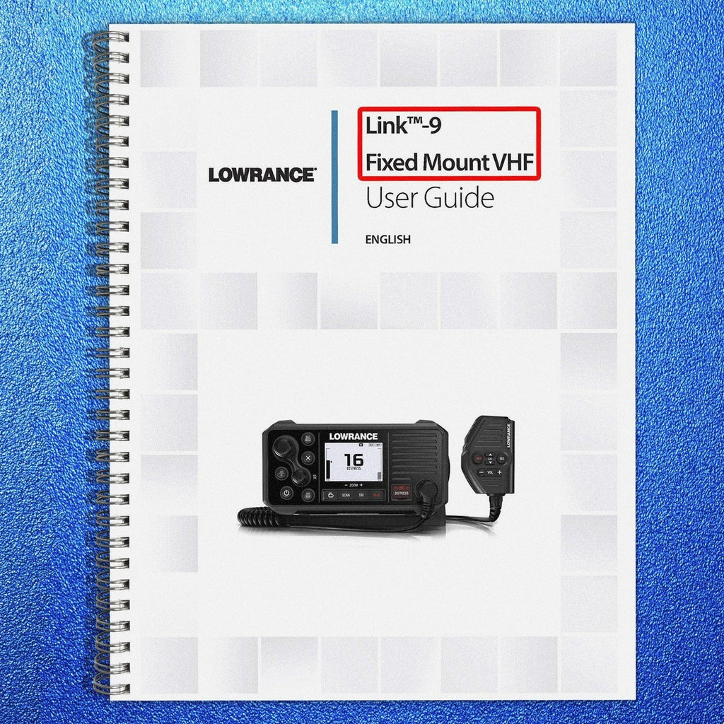 LOWRANCE LINK9 Fixed Mount VHF User Guide Manual - TOUGH WIRE BINDING & COVERS