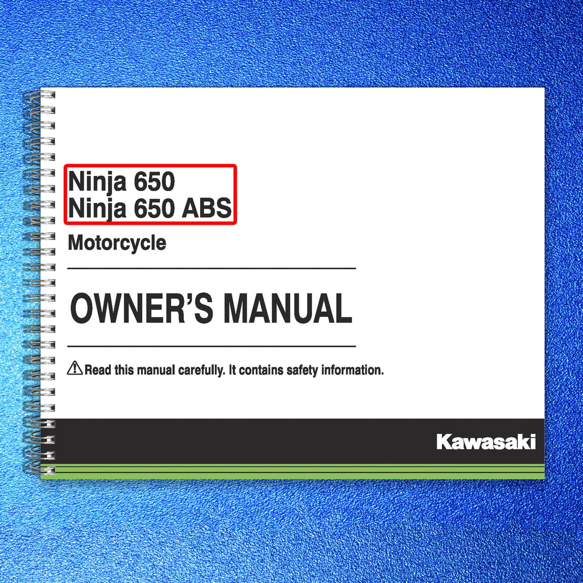 KAWASAKI Ninja 650 ABS KRT Edition Owners Manual 2017 - WIRE BOUND - COVERS