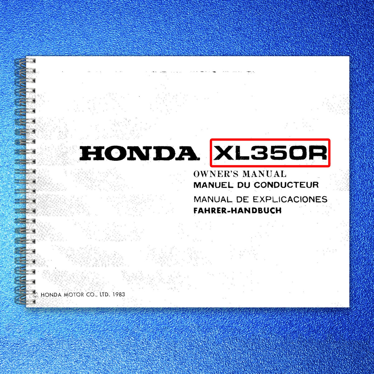 HONDA XL350R Owners Manual 1983 - BOUND - COVERS - XL FOLDOUT PAGES