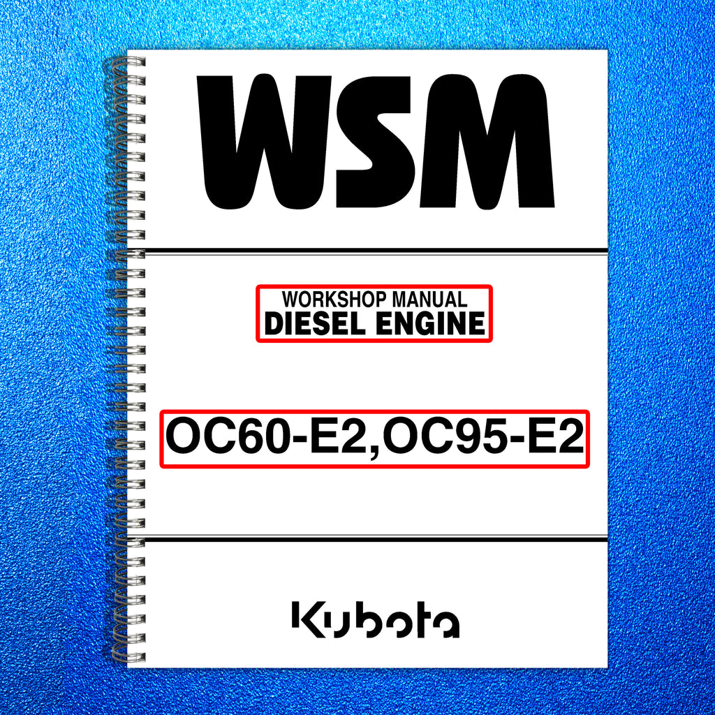 KUBOTA DIESEL ENGINE OC60-E2 OC95-E2 WORKSHOP MANUAL - STEEL WIRE BOUND - COVERS