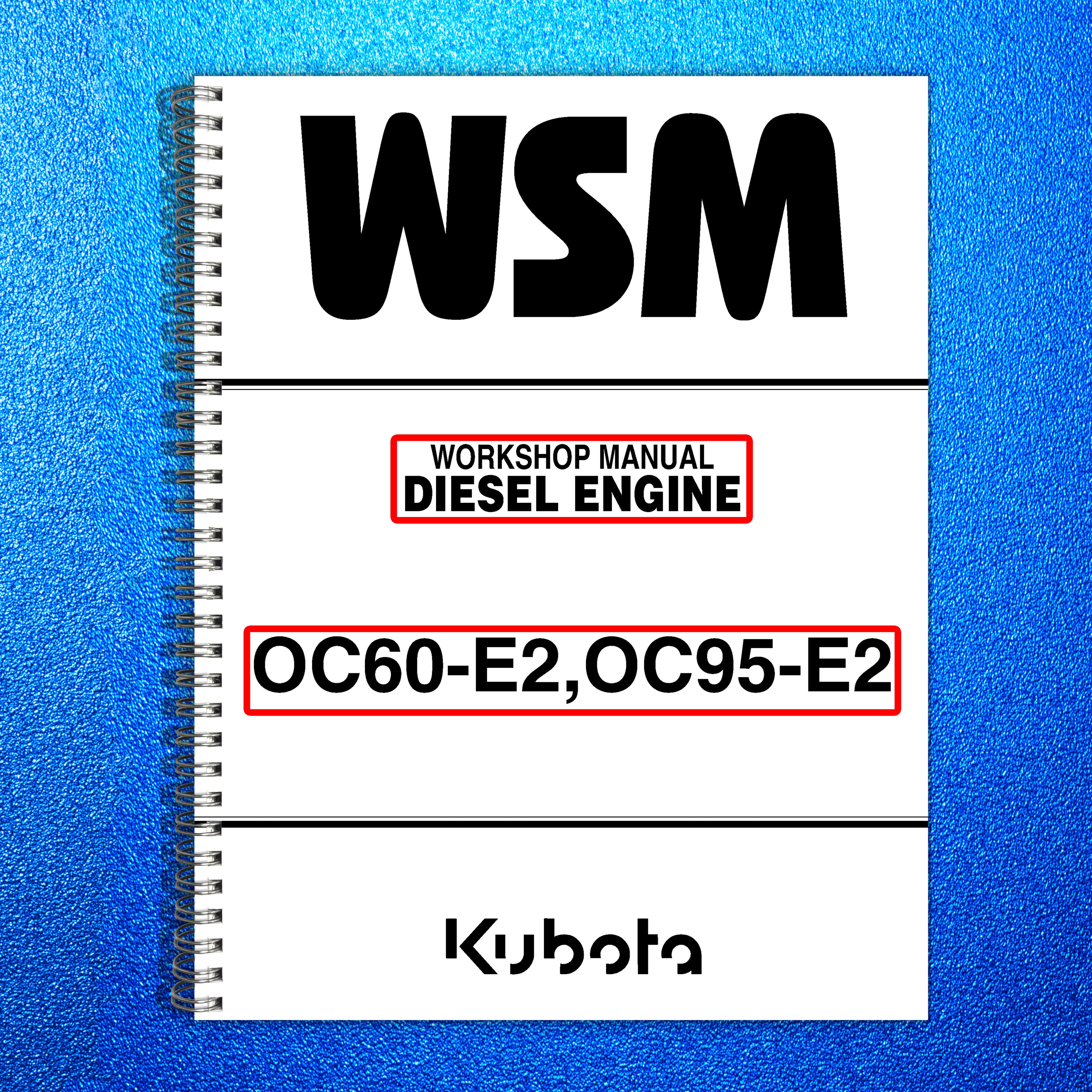KUBOTA DIESEL ENGINE OC60-E2 OC95-E2 WORKSHOP MANUAL - STEEL WIRE BOUND - COVERS