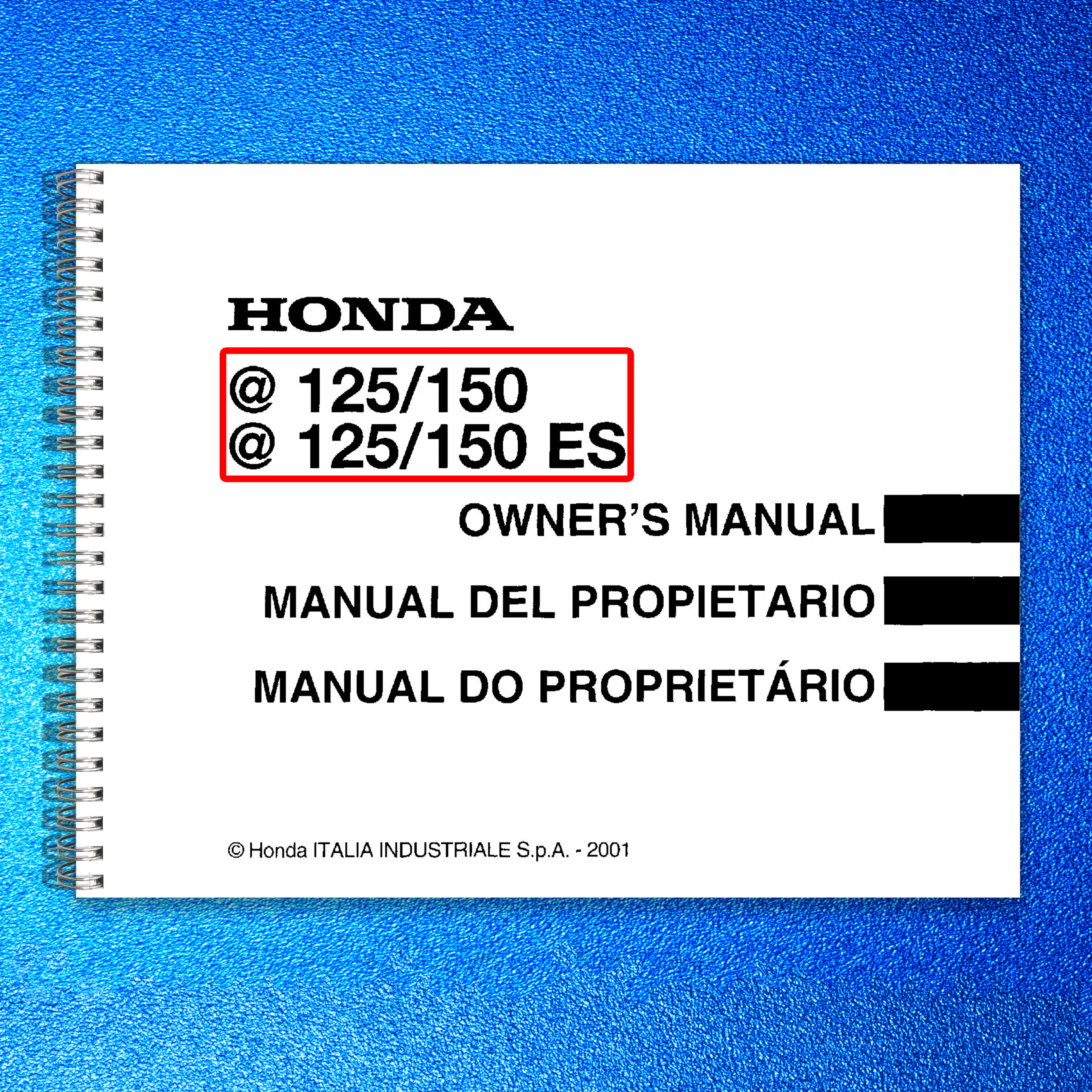 HONDA  125150  125150 ES Owners Manual 2001 - STEEL WIRE BOUND - TOUGH COVERS