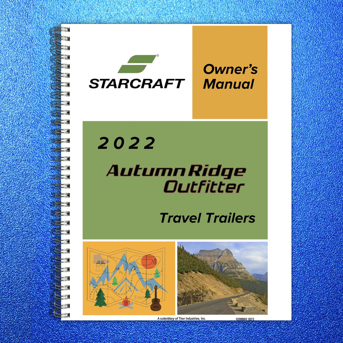 STARCRAFT 2022 Autumn Ridge Outfitter Travel Trailer Owners Manual - WIRE BOUND