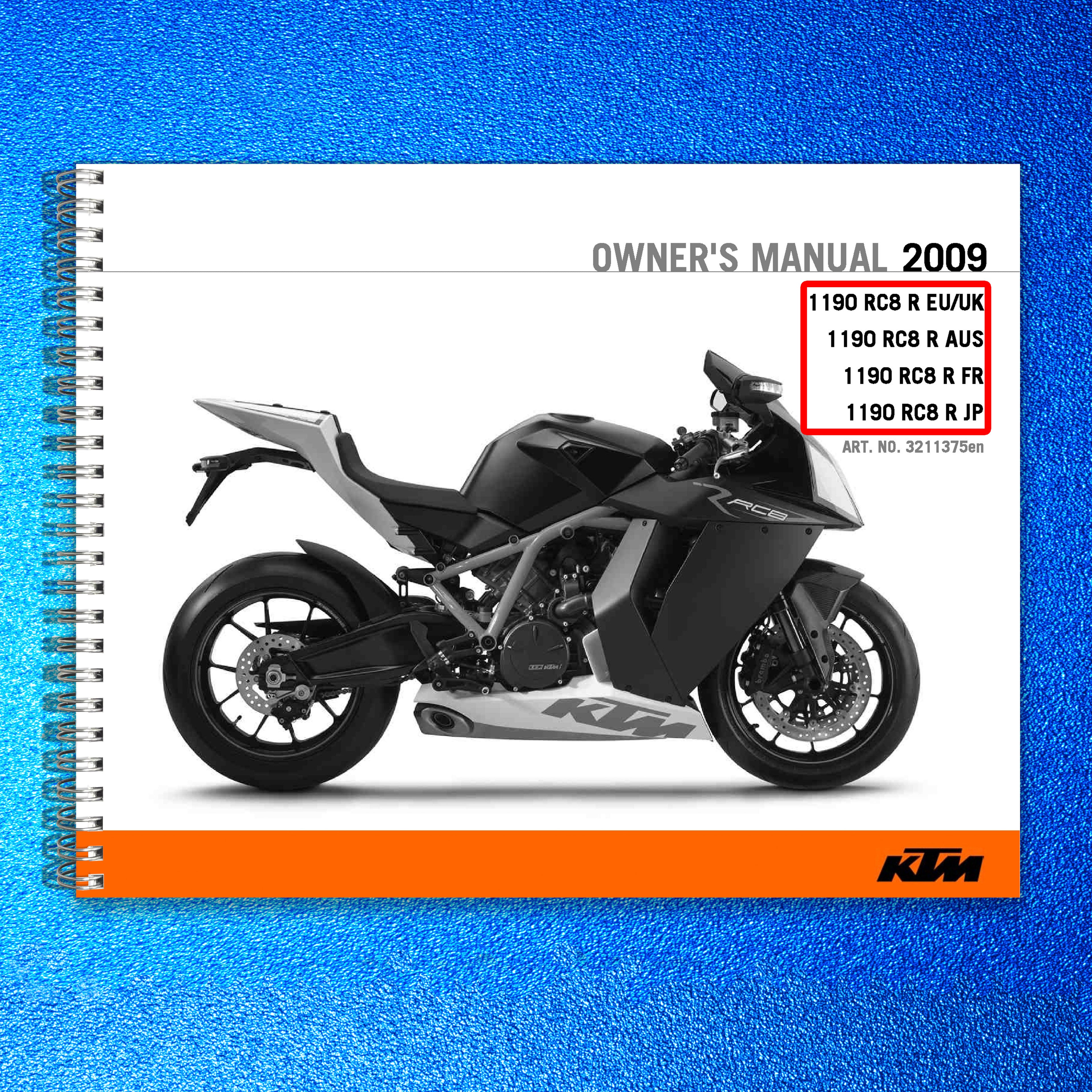 KTM 1190 RC8 R Owners Manual 2009 - STEEL WIRE BOUND - PROTECTIVE COVERS