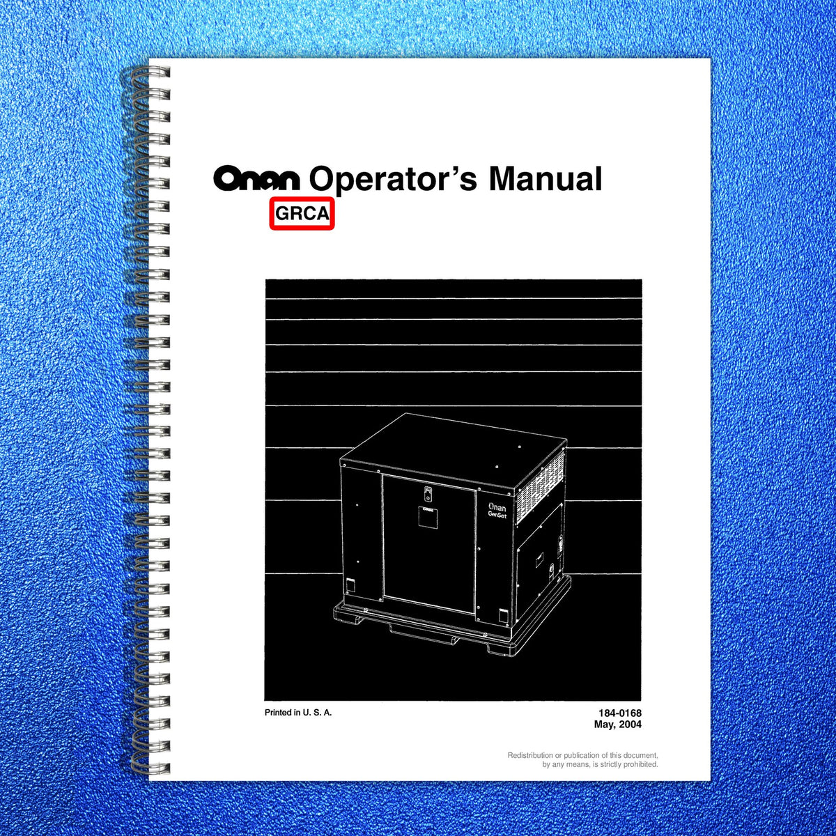 ONAN GRCA Genset Operators Manual 184-0168 2004 - WIRE BOUND - TOUGH COVERS