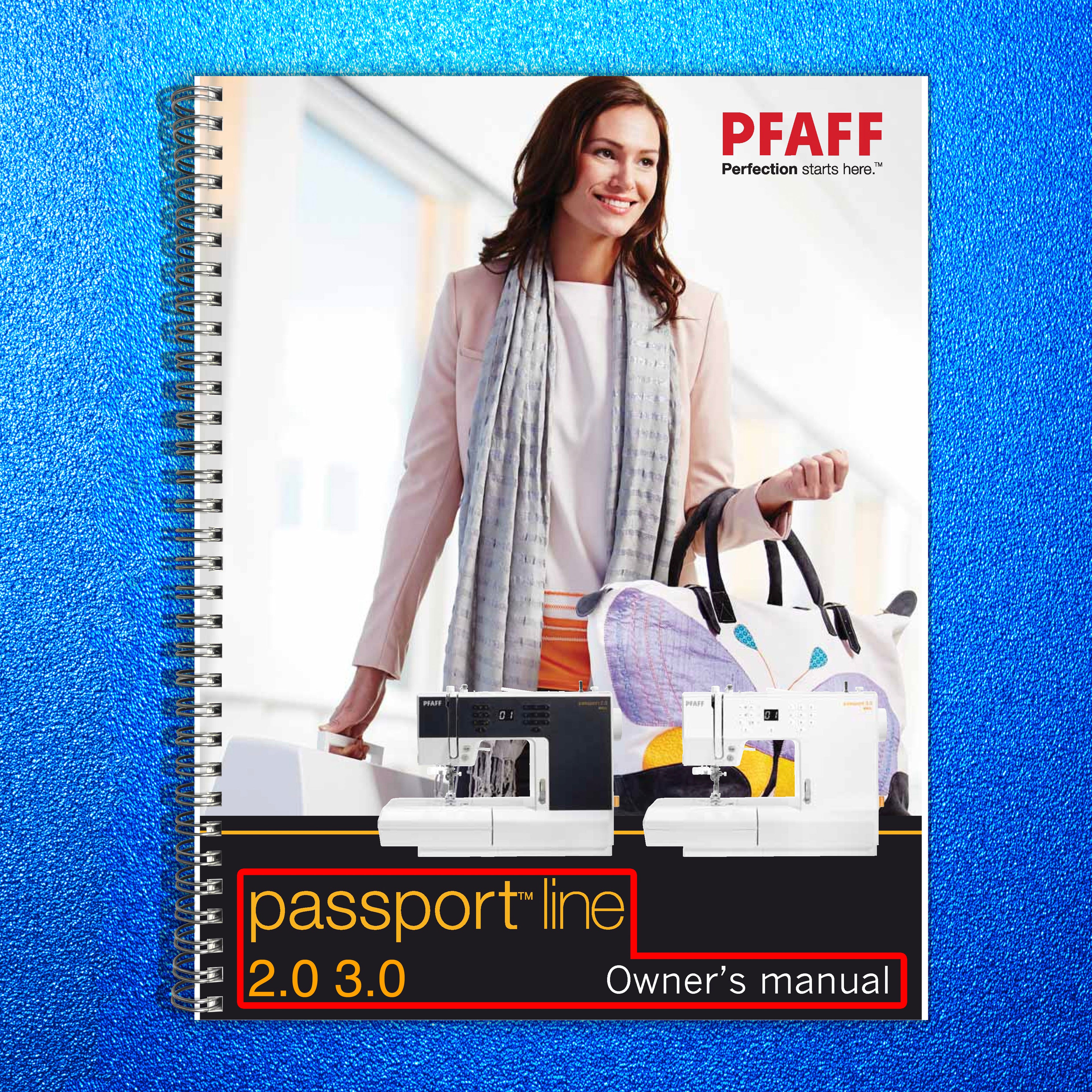 PFAFF Passport 20 30 Owners Manual - STEEL WIRE BOUND - PROTECTIVE COVERS