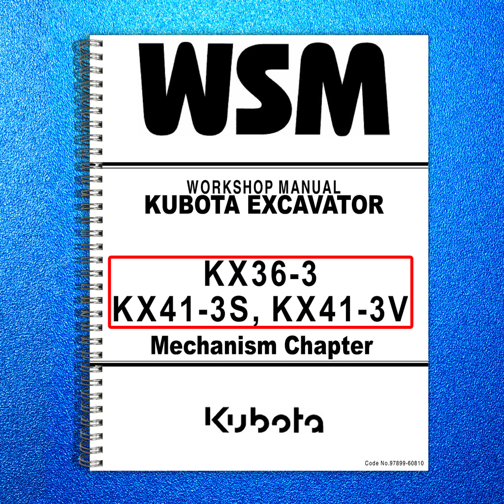 KUBOTA KX36-3 KX41-3S KX41-3V WORKSHOP MANUAL - WIRE BOUND COVERS - XL FOLDOUTS!
