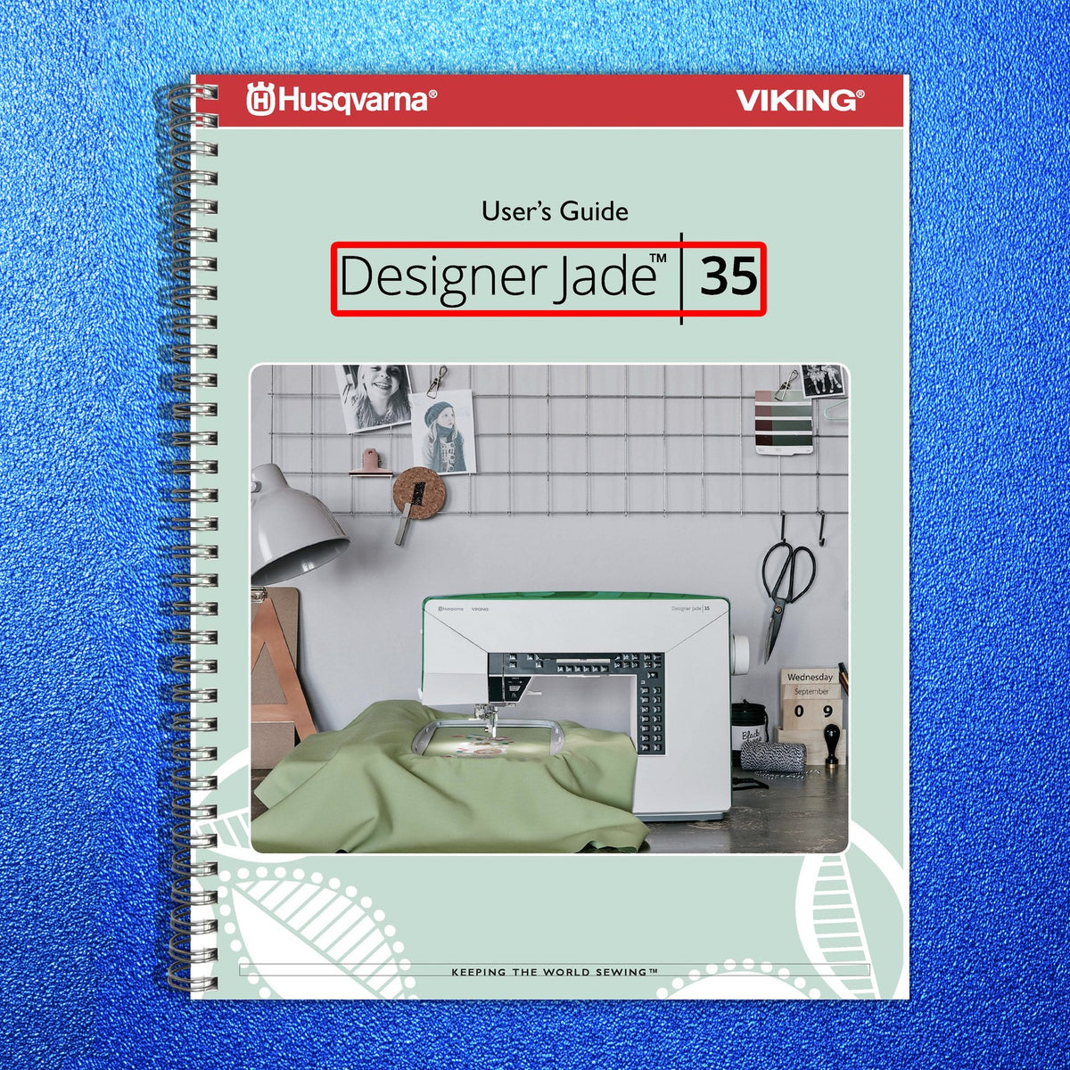 HUSQVARNA VIKING Designer Jade 35 Sewing Machine Users Guide Manual - WIRE BOUND