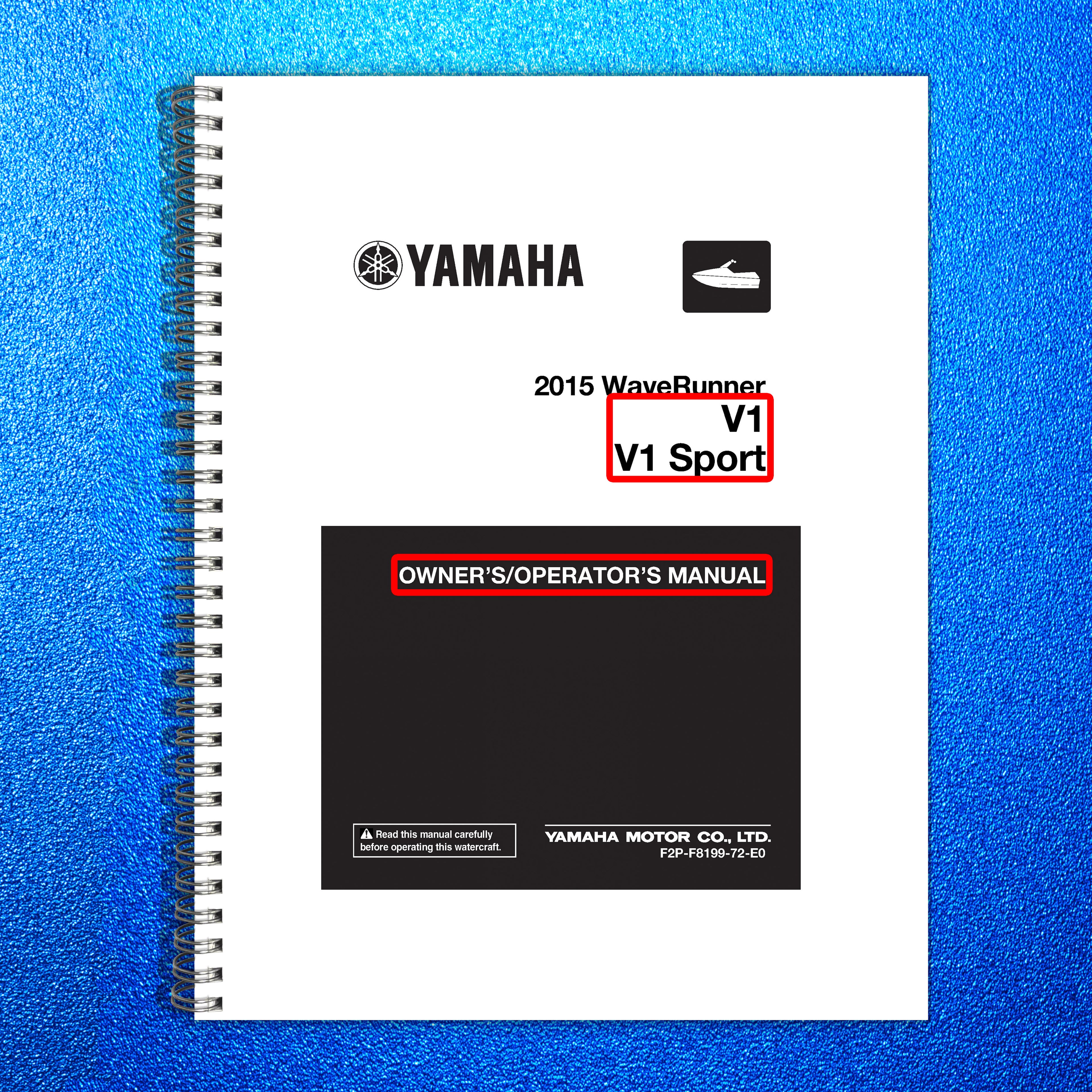 YAMAHA 2015 WaveRunner V1 V1 Sport Owners Operators Manual - WIRE BOUND - COVERS