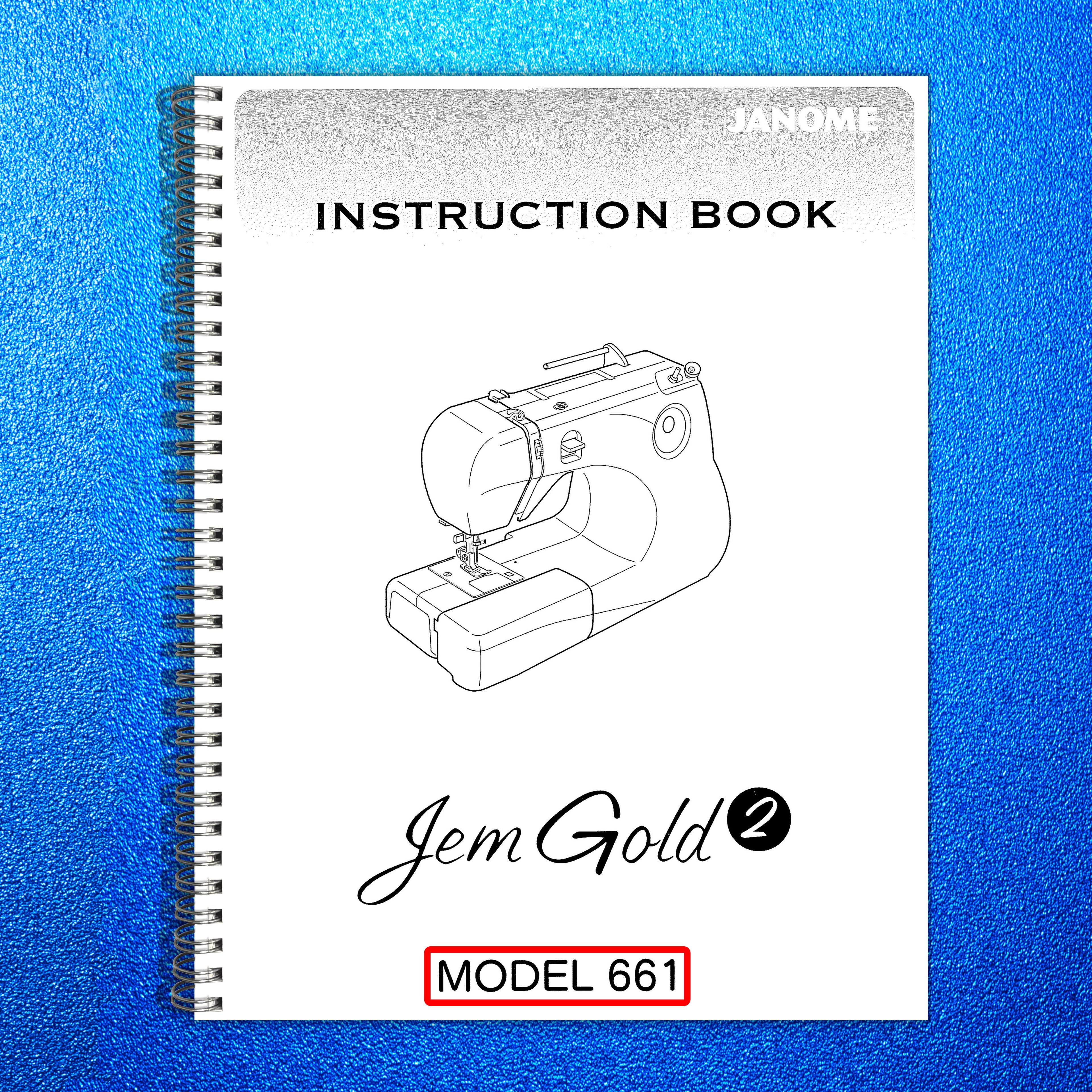 JANOME Jem Gold 2 Model 661 Instruction Book Manual - WIRE BOUND - TOUGH COVERS