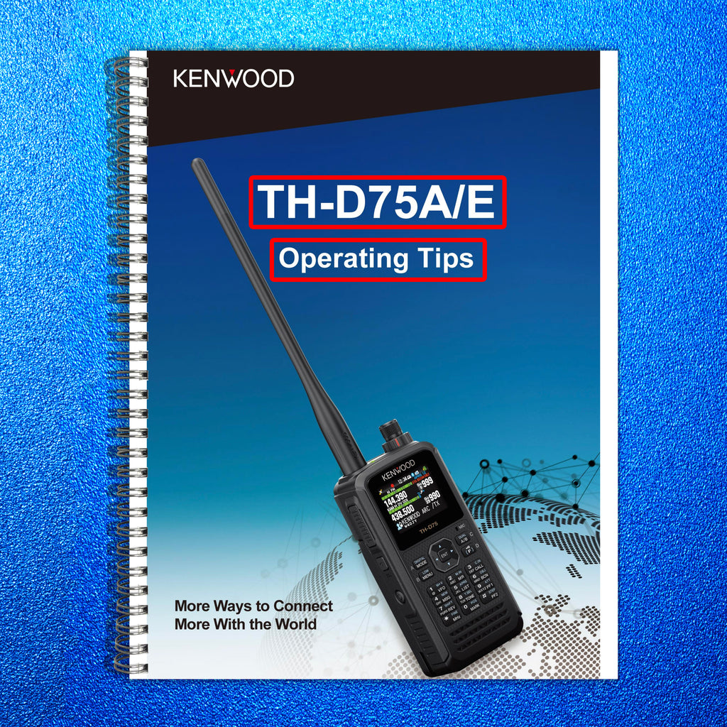 KENWOOD TH-D75AE OPERATING TIPS MANUAL - STEEL WIRE BOUND - PROTECTIVE COVERS