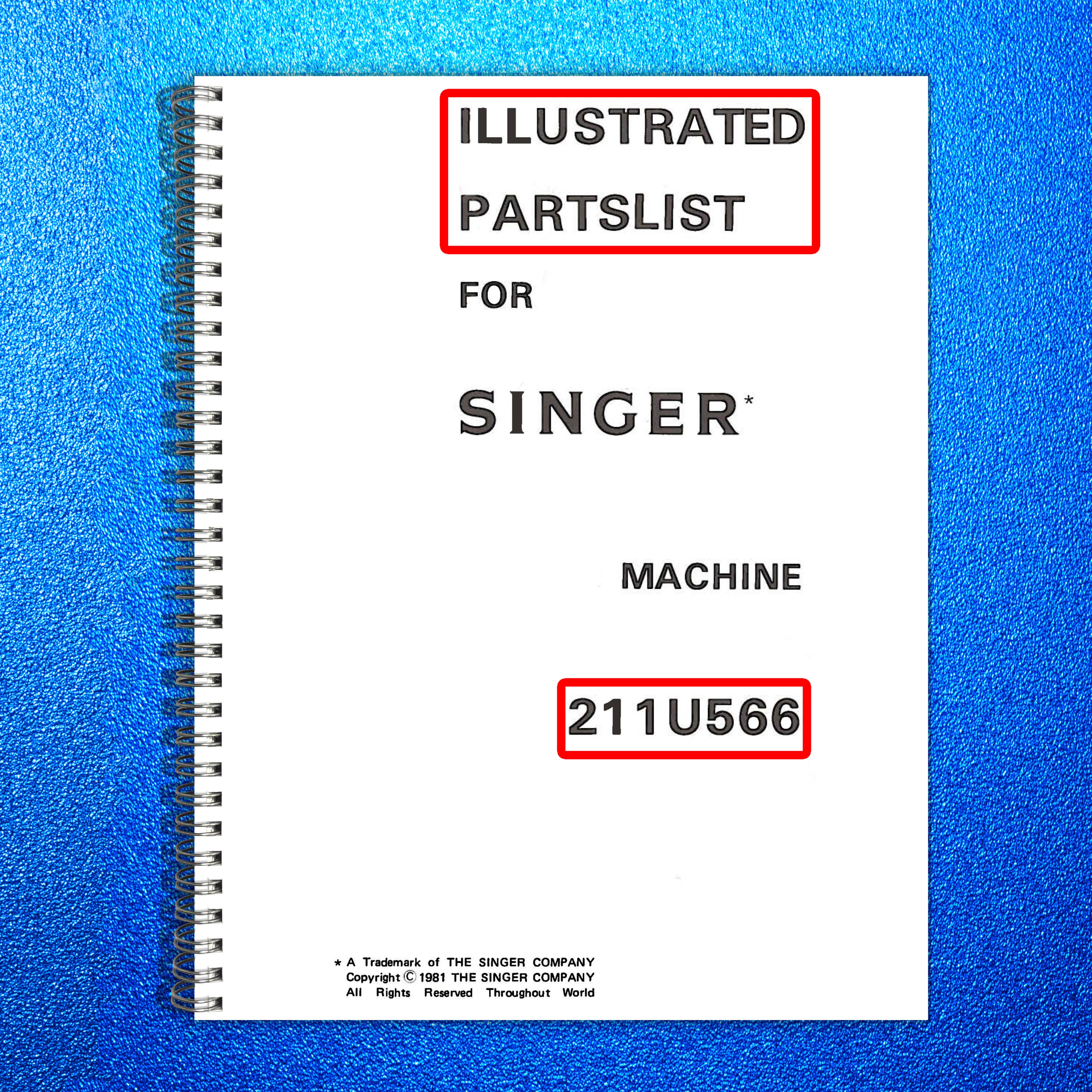 SINGER 211U566 157 165 166 Illustrated Parts List Manual - BOUND - TOUGH COVERS