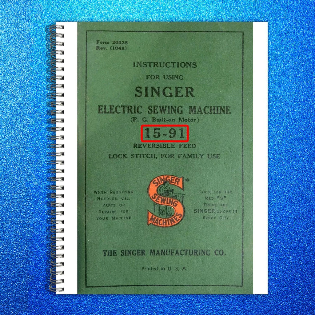 Singer 15-91 Sewing Machine User Manual - Wire Bound, Protective Covers