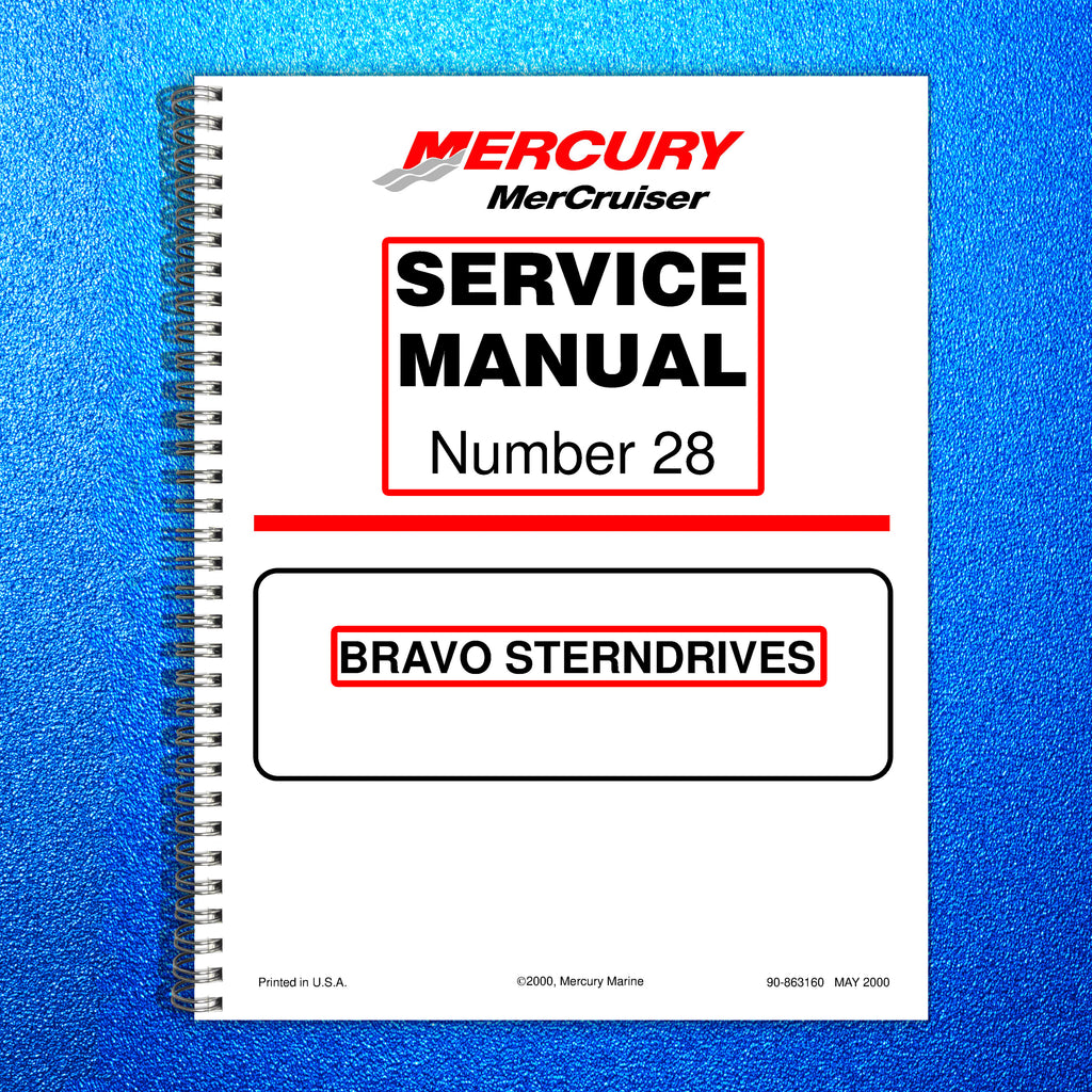 MERCURY MerCruiser Bravo Sterndrives No. 28 Service Manual - WIRE BOUND - COVERS