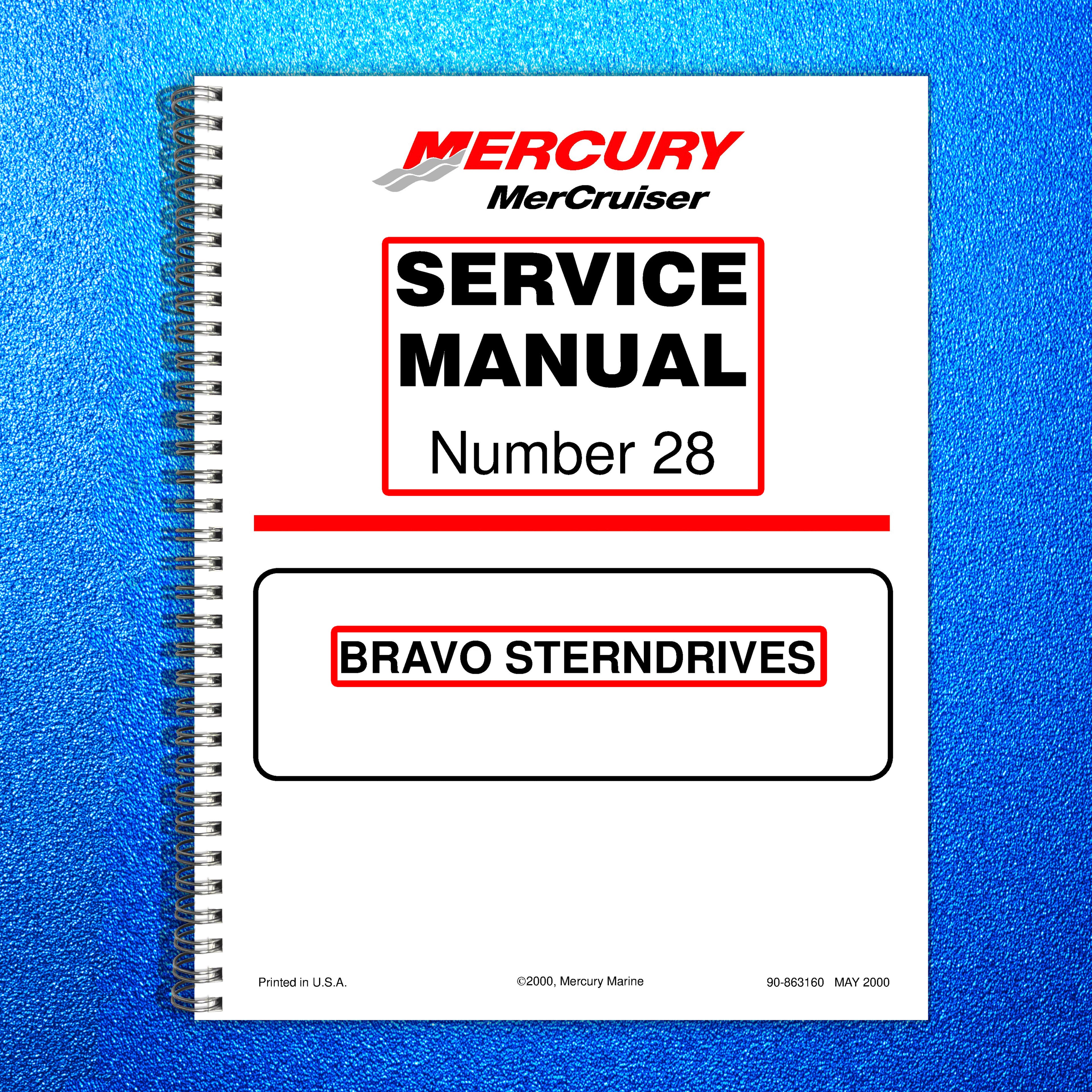 MERCURY MerCruiser Bravo Sterndrives No. 28 Service Manual - WIRE BOUND - COVERS