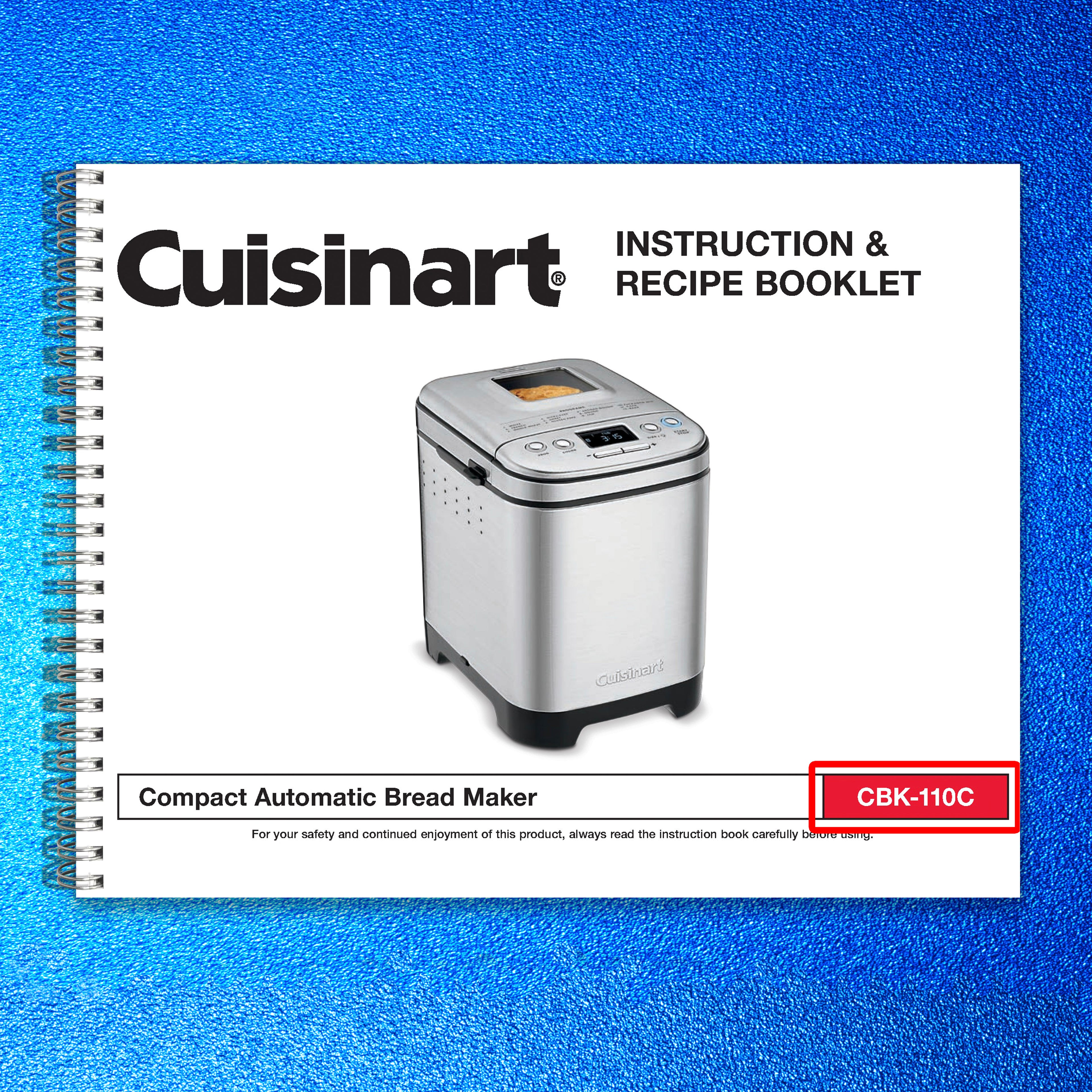 CUISINART CBK-110C Compact Automatic Bread Maker User Manual, Tough WIRE Binding