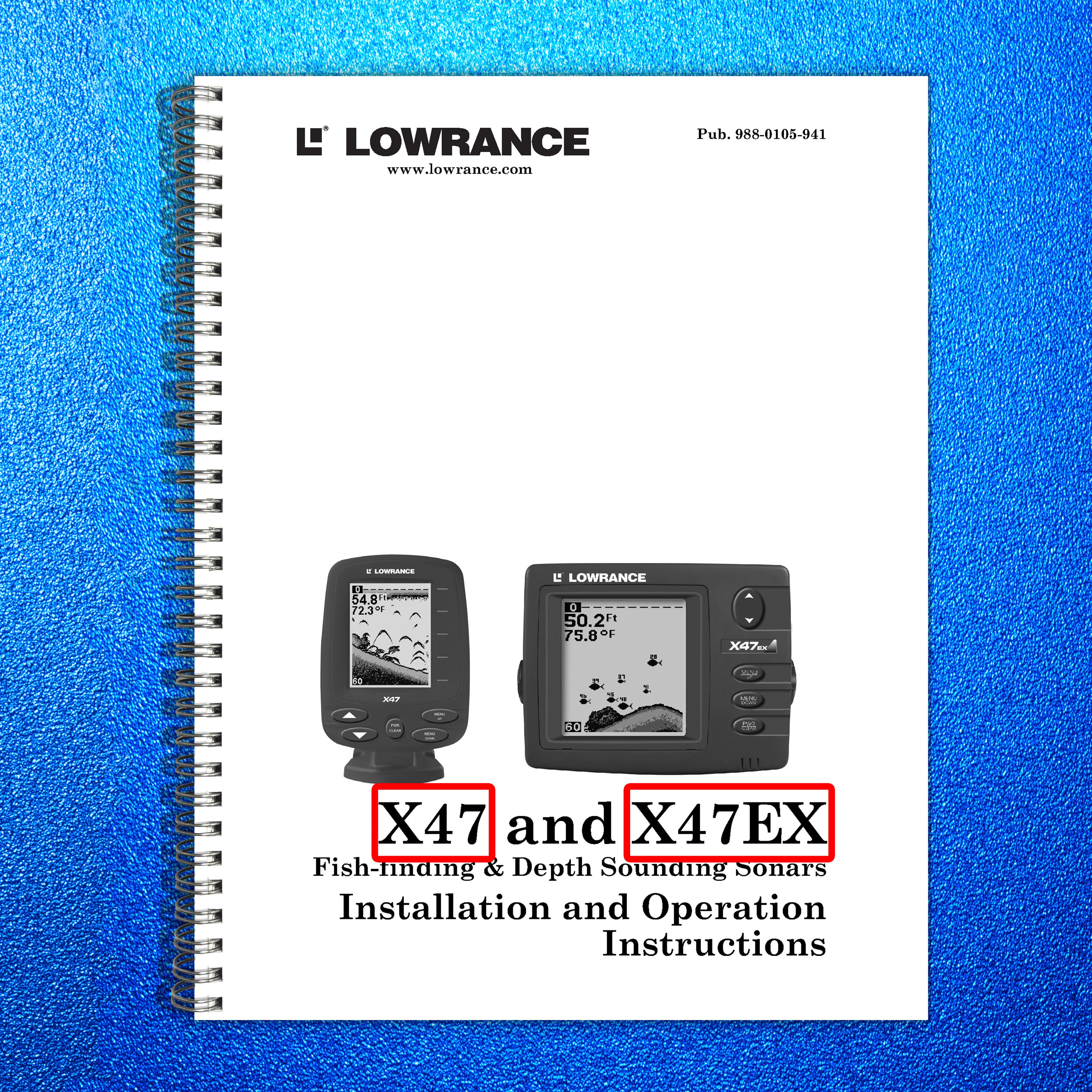 LOWRANCE electronic Lowrance Electronics Fish Finder X47EX User Manual - BOUND