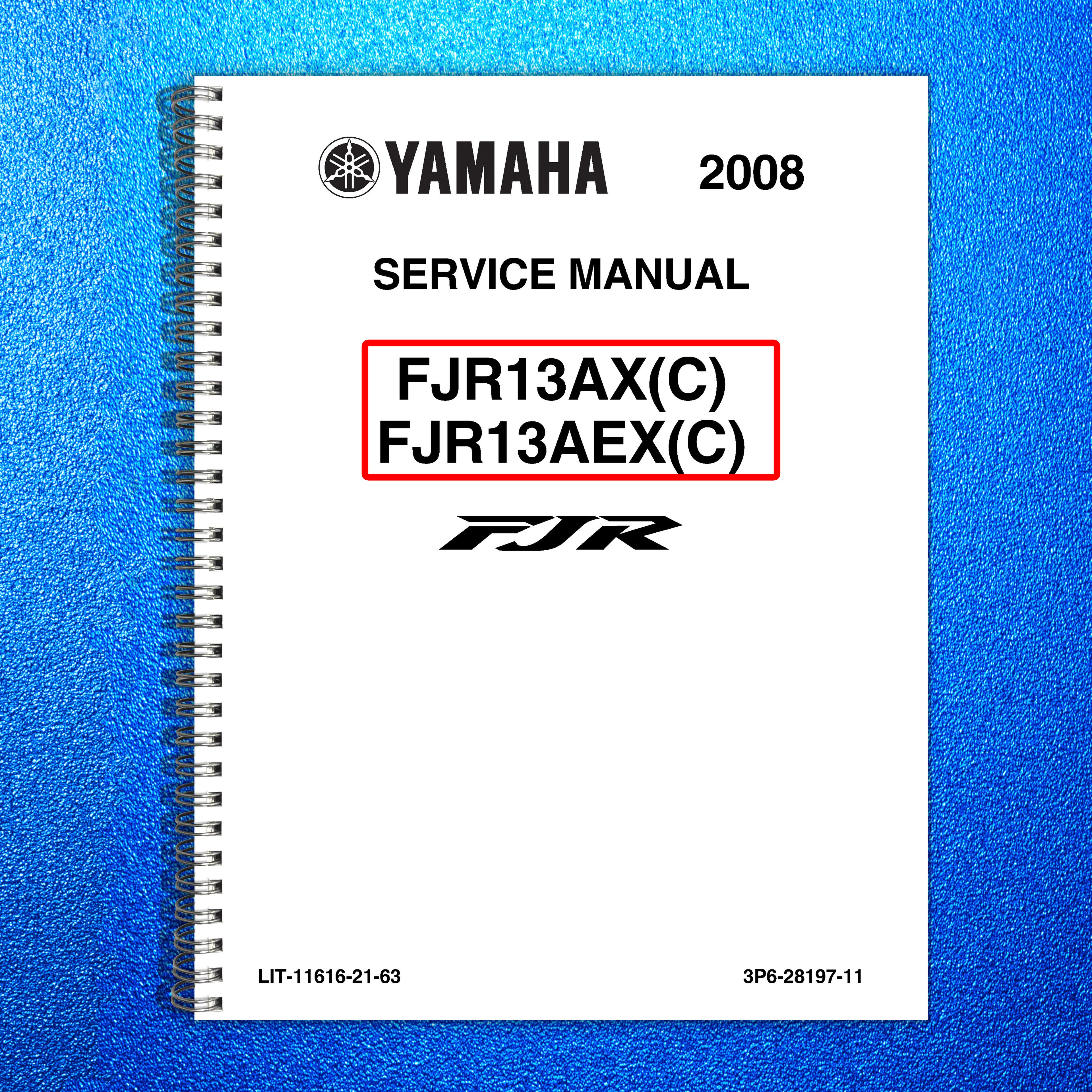YAMAHA FJR1300 Motorcycle Service Manual 2008 - BOUND - COVERS - XL FOLDOUTS