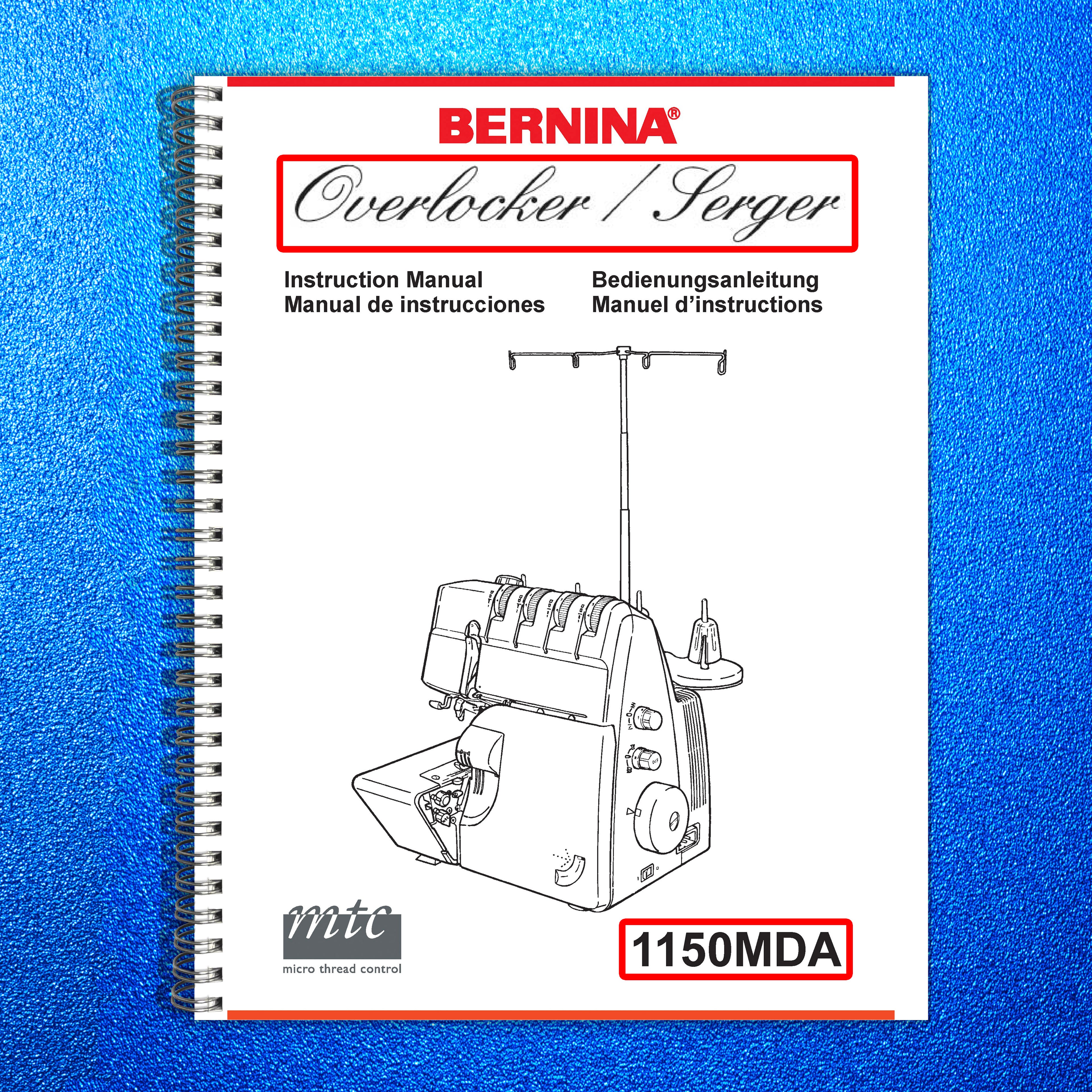 BERNINA 1150 Overlocker Sewing Machine Instruction Manual - WIRE BOUND - COVERS