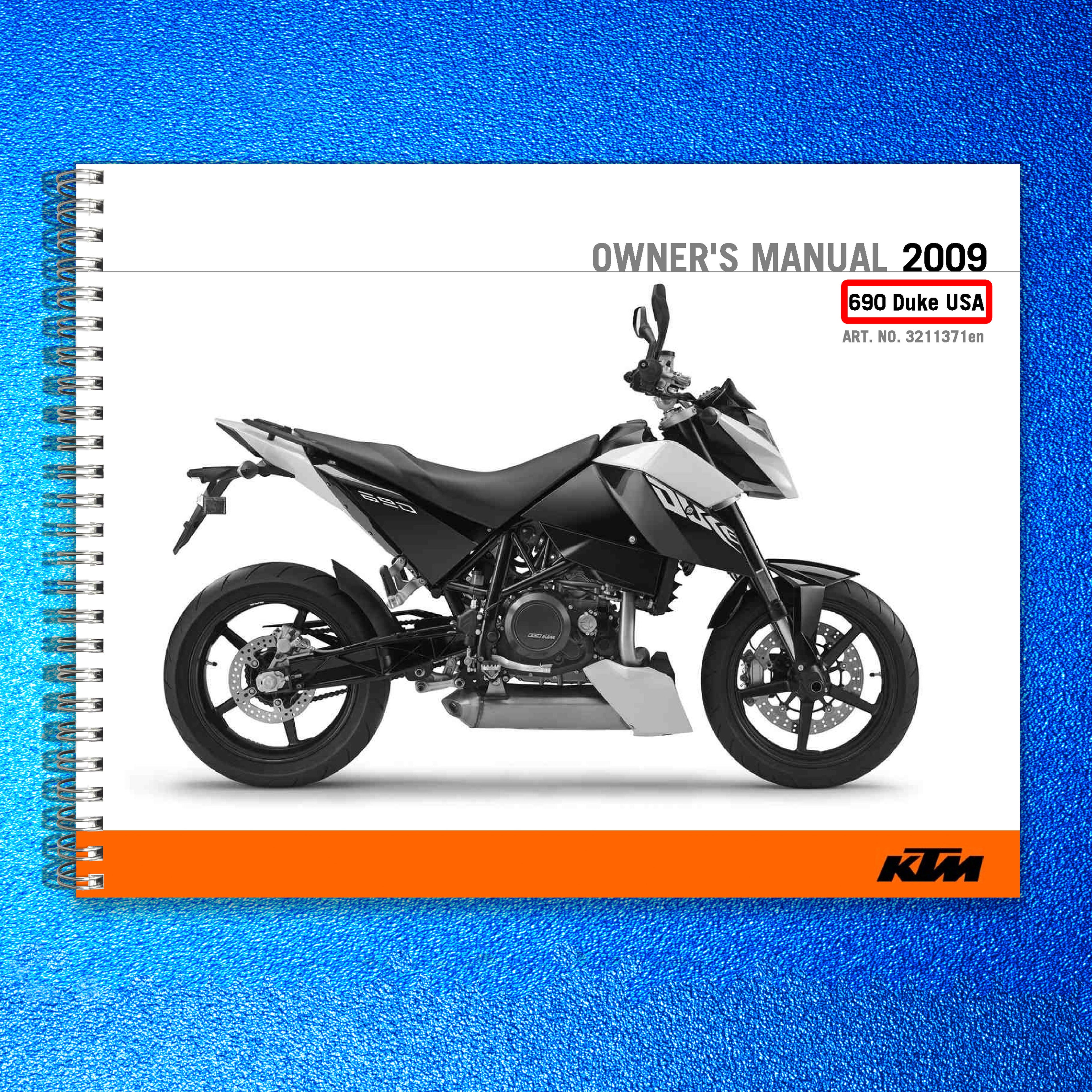 KTM 690 Duke USA Owners Manual 2009 - STEEL WIRE BOUND - PROTECTIVE COVERS