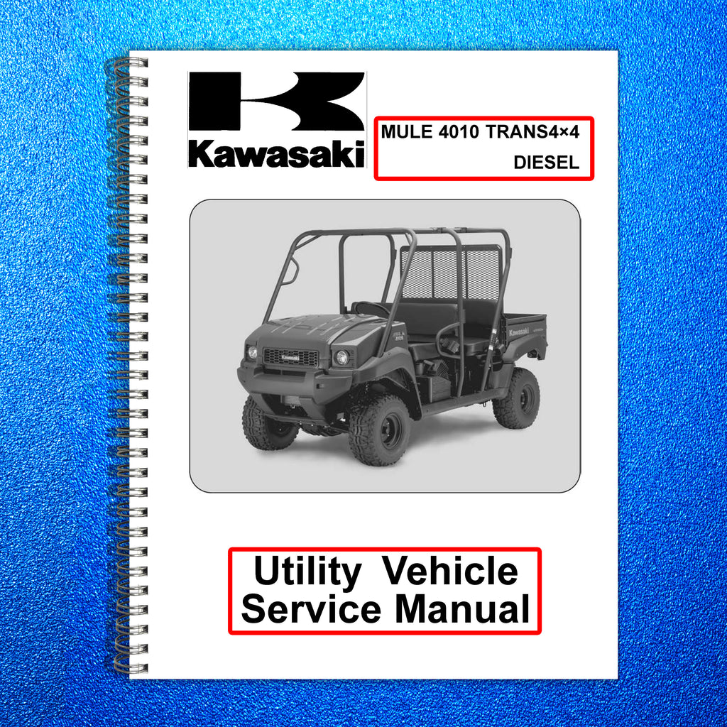 KAWASAKI MULE 4010 TRANS 4X4 DIESEL SERVICE MANUAL - WIRE BOUND - COVERS