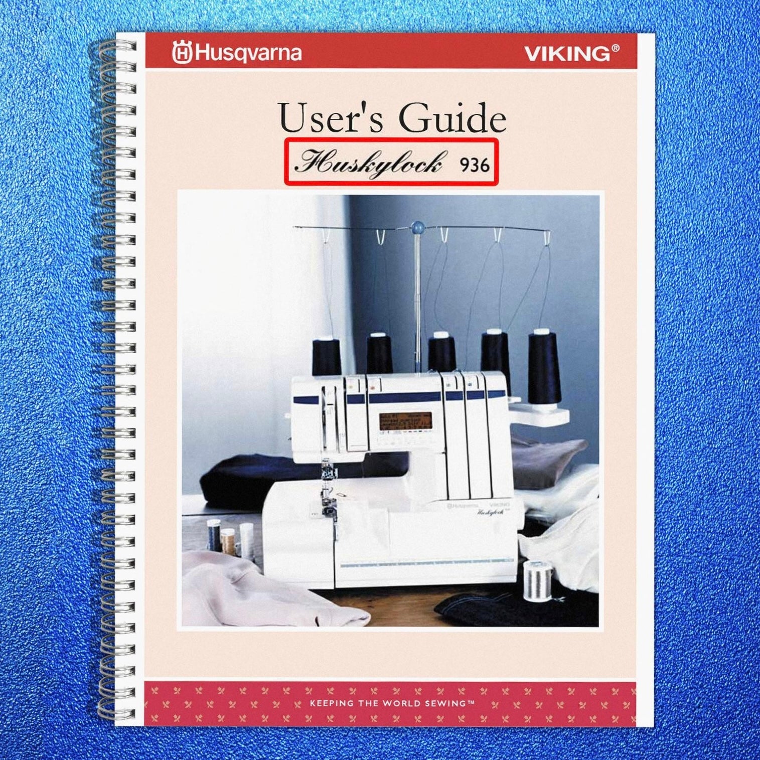 HUSQVARNA HUSKYLOCK 936 User Manual Operation Guide [*WIRE COIL BOUND]