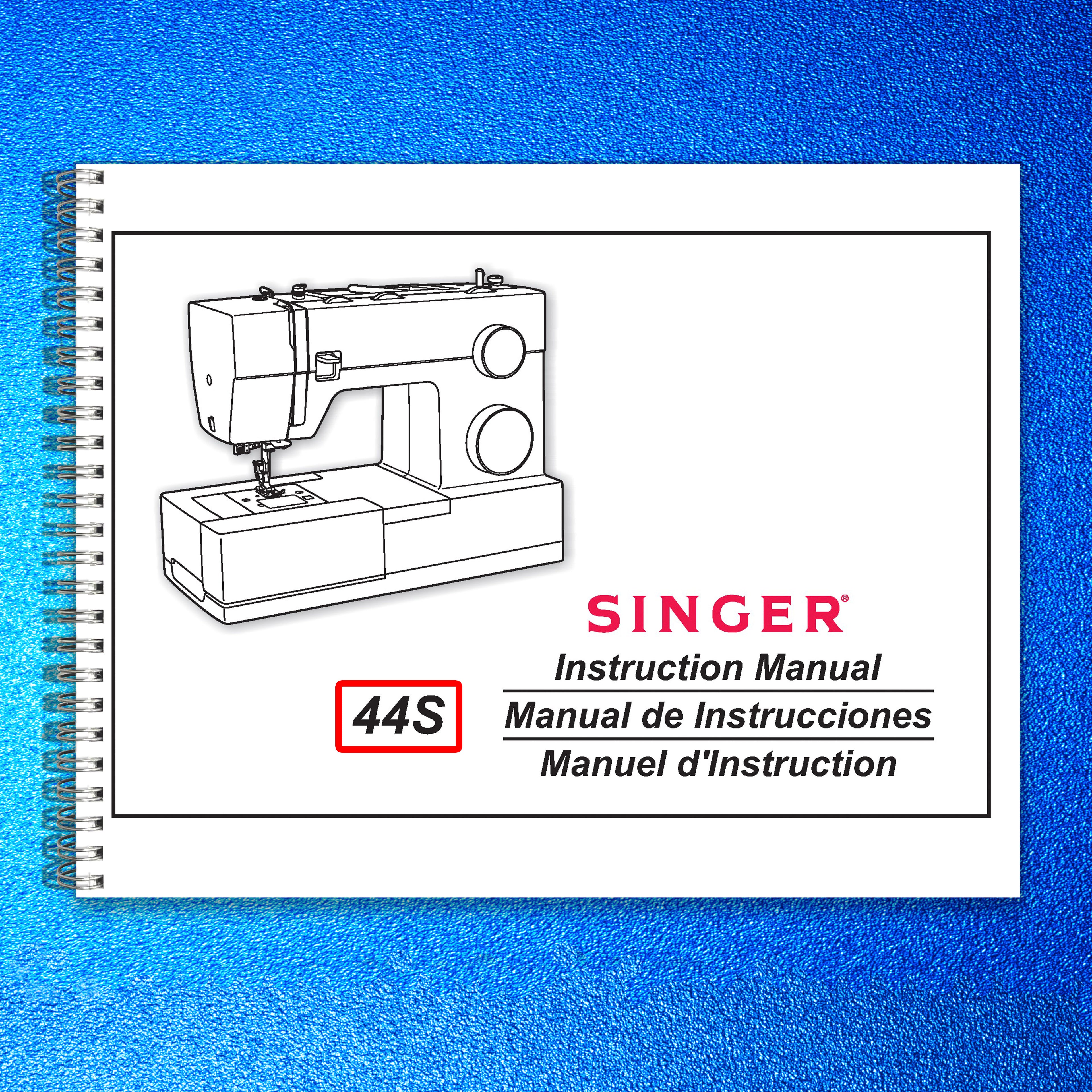 SINGER 44S SEWING MACHINE USER MANUAL - STEEL WIRE BOUND - PROTECTIVE COVERS