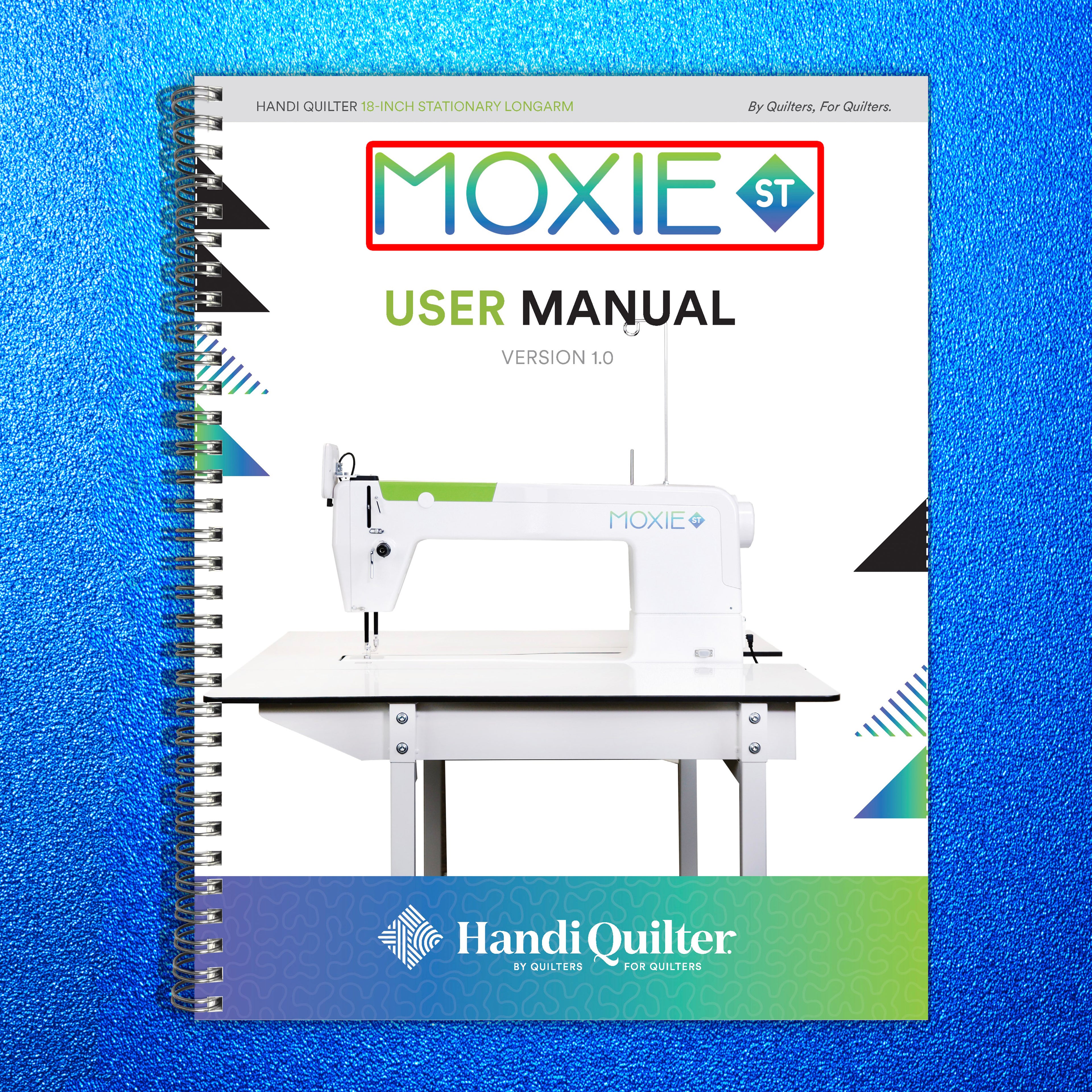 HANDI QUILTER Moxie ST 18-Inch Longarm User Manual 2024 - WIRE BOUND - COVERS