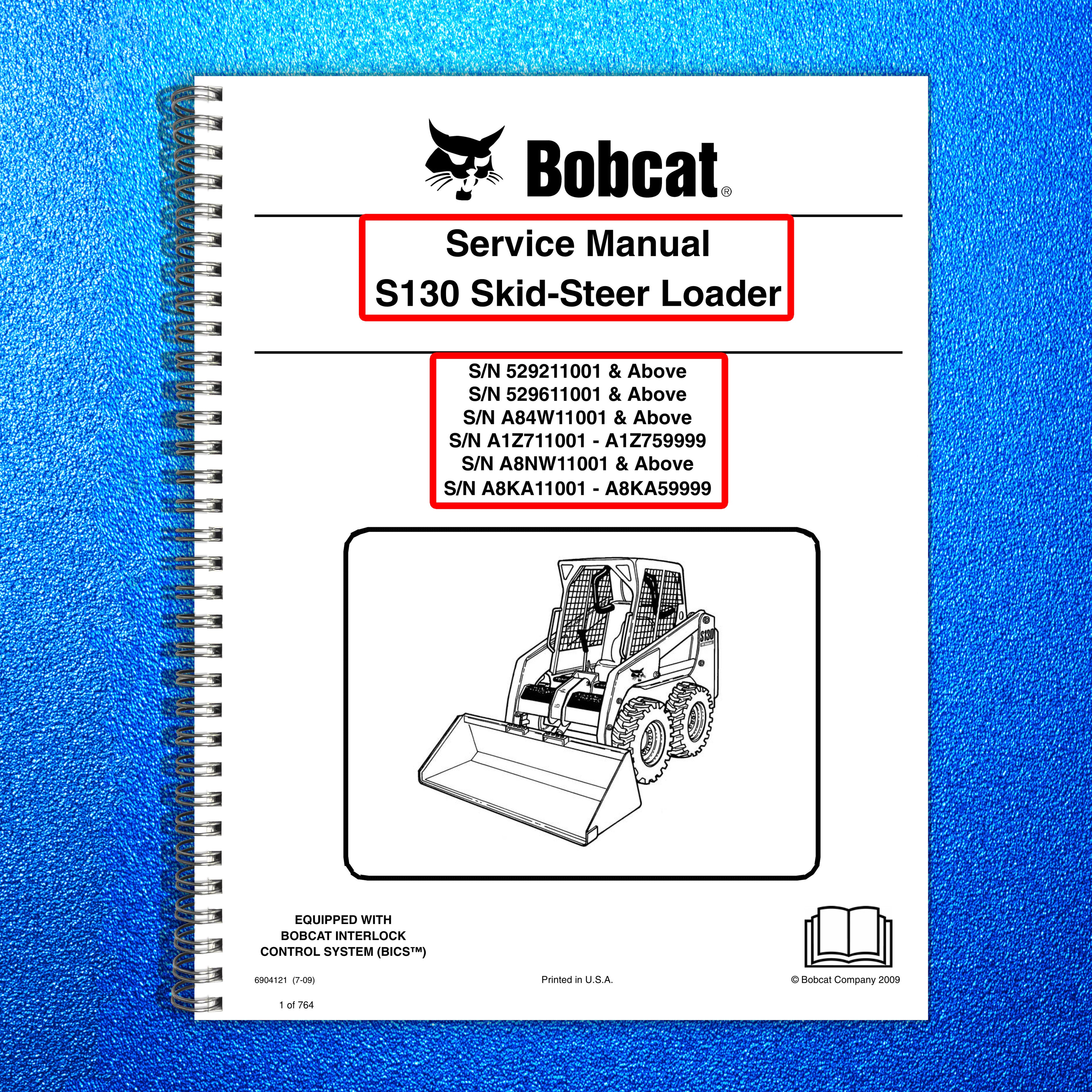 BOBCAT S130 Skid Steer Loader SN 529211001 and Up - BOUND - COVERS - XL FOLDOUTS