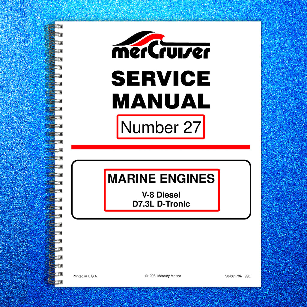 MERCURY MERCRUISER NO 27 MARINE ENGINES V8 DIESEL D73L D-TRONIC SERVICE MANUAL
