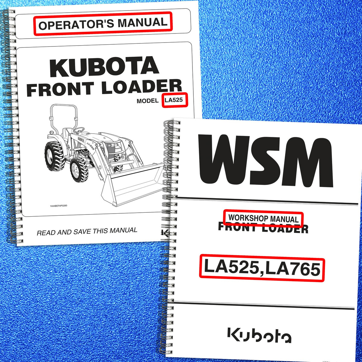 KUBOTA LA525 LA765 Workshop & Operators Manual BUNDLE - WIRE BOUND - COVERS