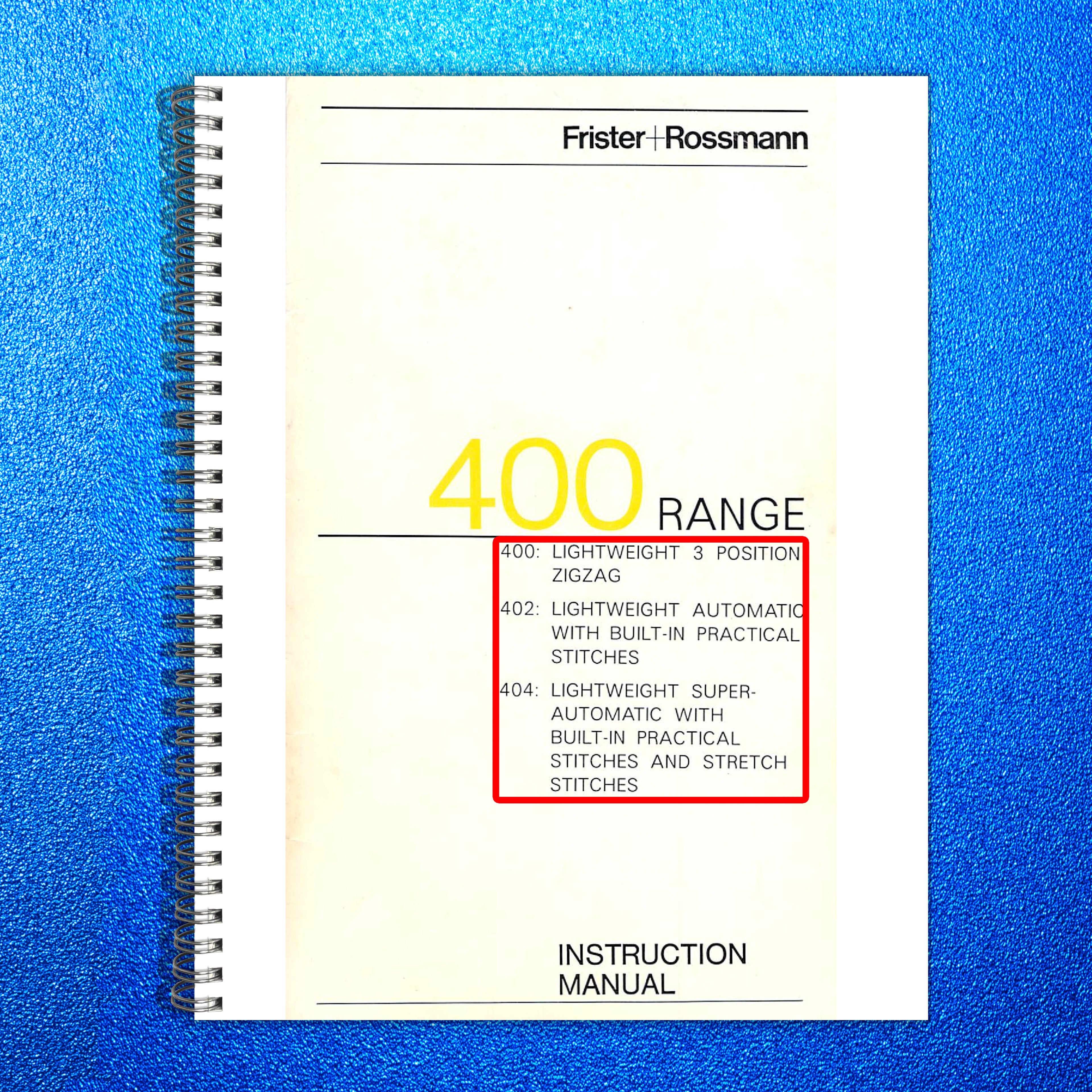 FRISTER ROSSMANN 400 402 404 Instruction Manual - WIRE BOUND - TOUGH COVERS