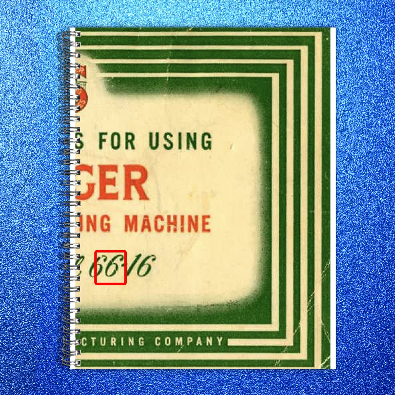 SINGER 66-16 Sewing Machine Instruction Manual 1954 - WIRE BOUND - TOUGH COVERS