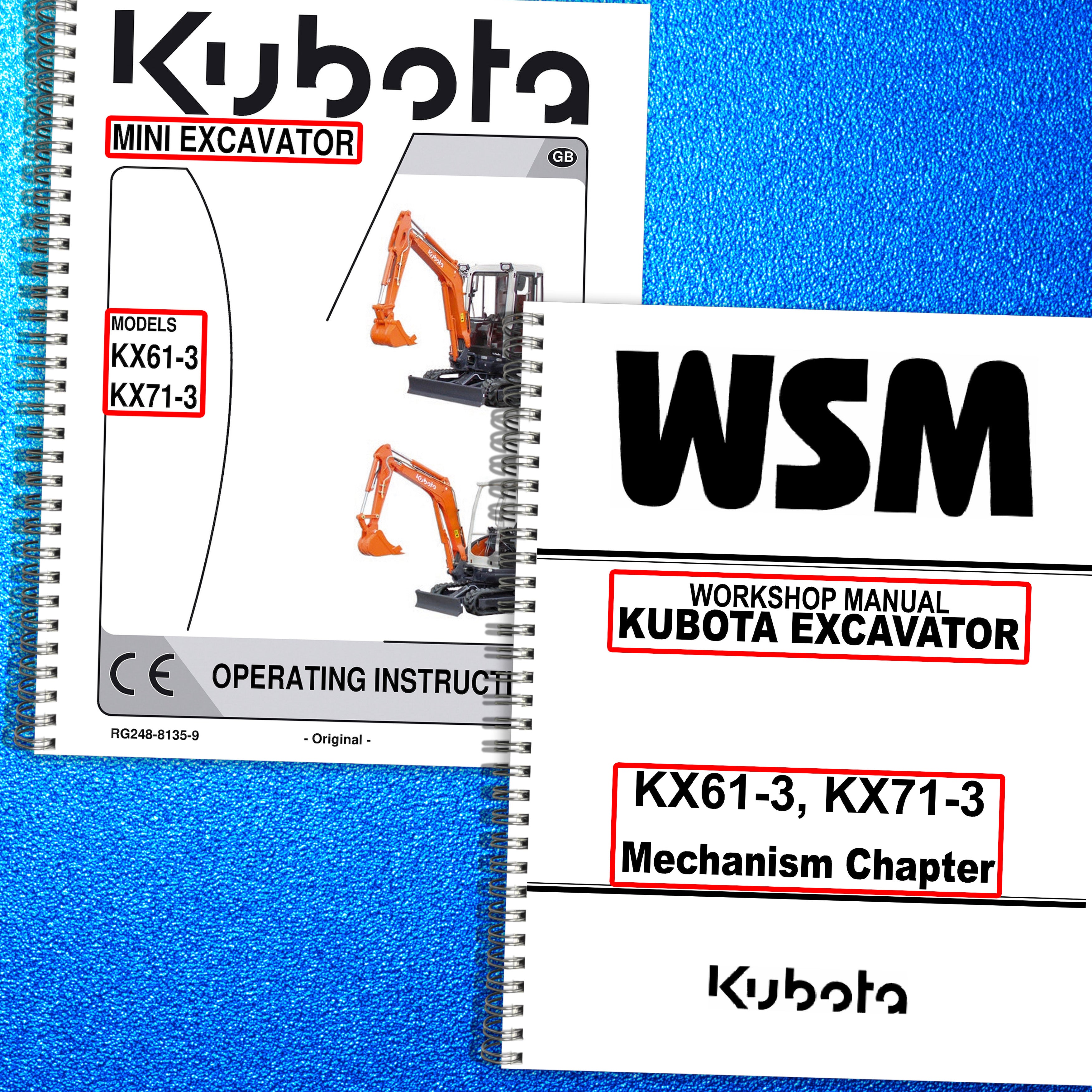 KUBOTA KX61-3 KX71-3 EXCAVATOR BUNDLE: OPERATORS MANUAL + WSM MECHANISM CHAPTER
