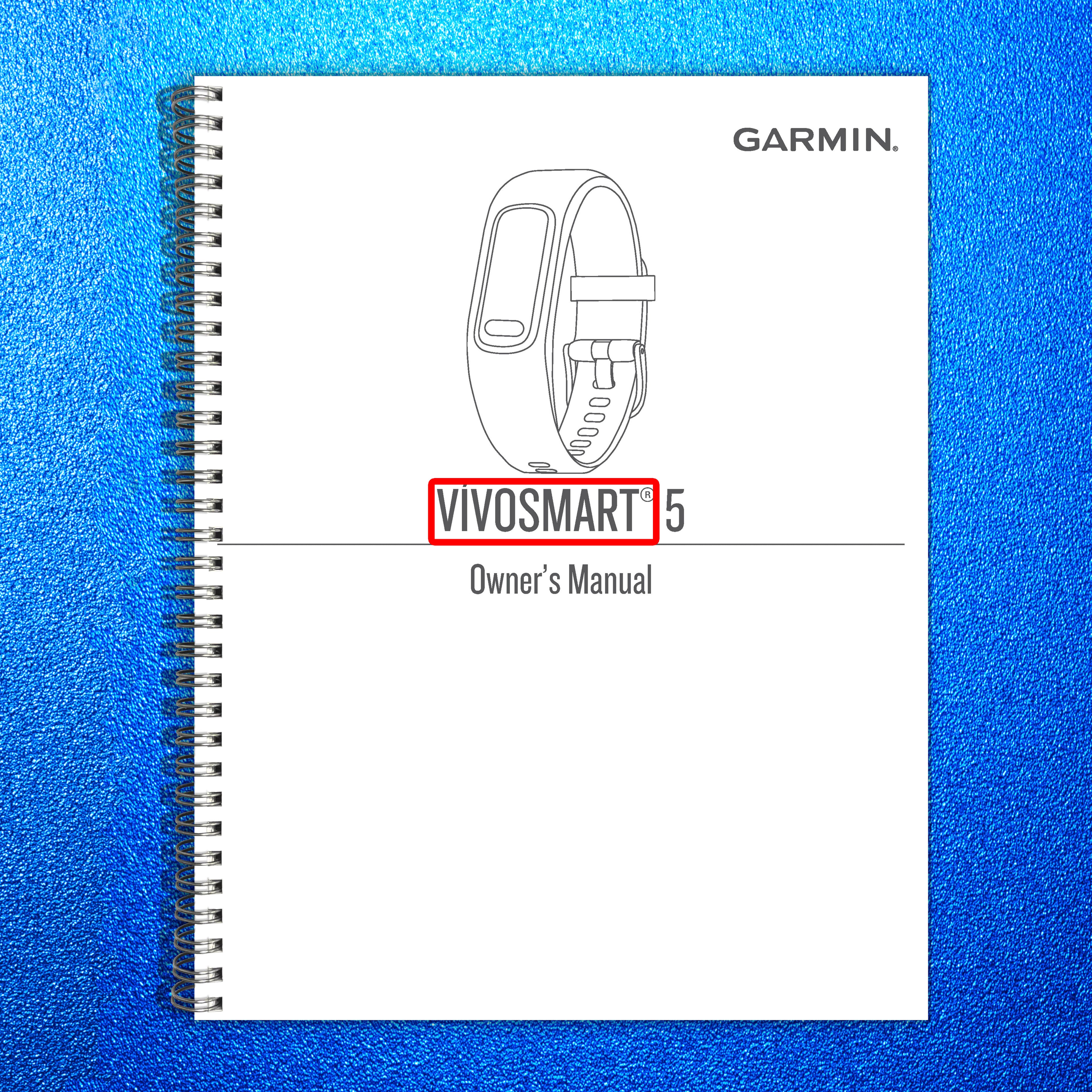 GARMIN Vivosmart 5 Owners Manual 2022 - STEEL WIRE BOUND - PROTECTIVE COVERS