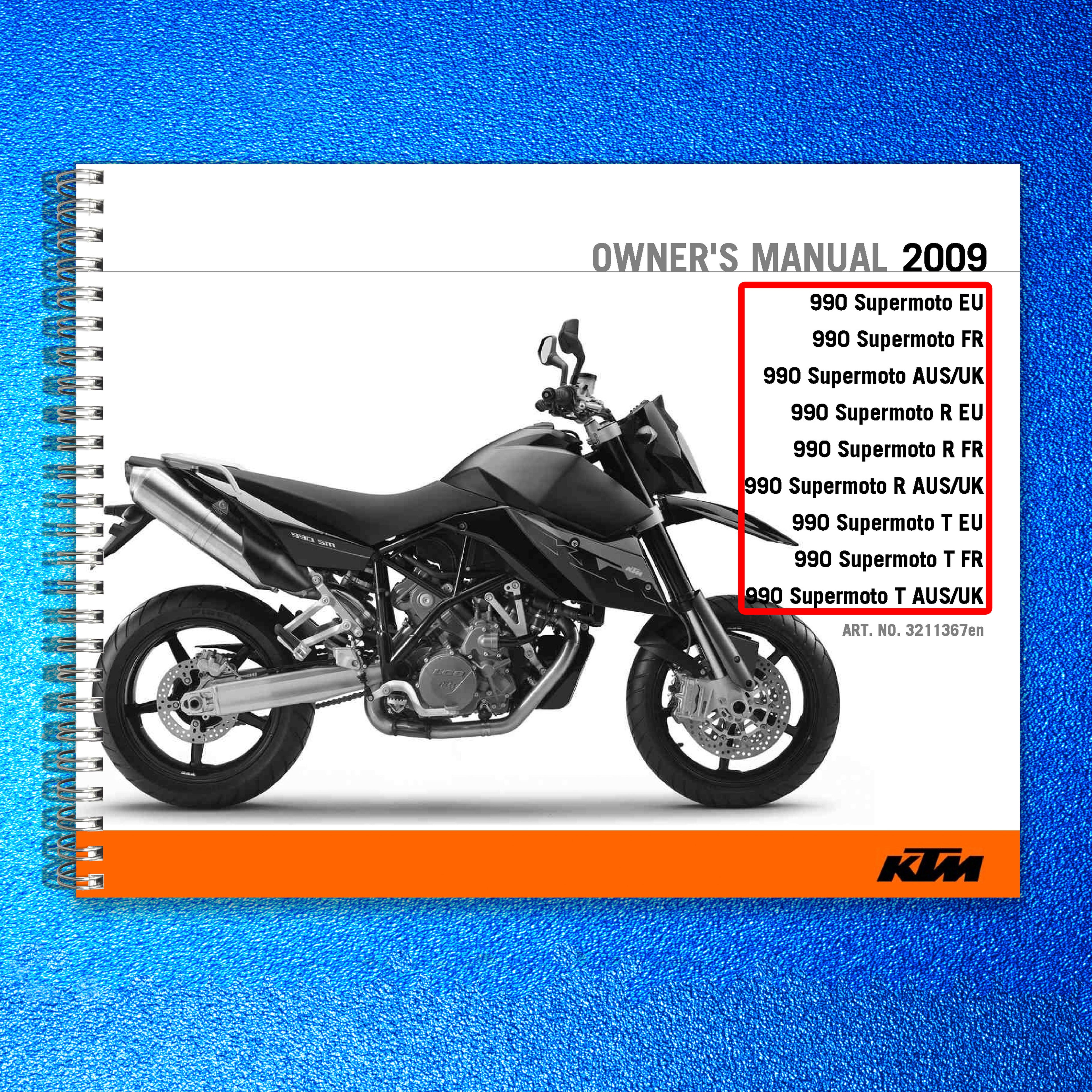 KTM 990 Supermoto Supermoto R Supermoto T Owners Manual 2009 - WIRE BOUND