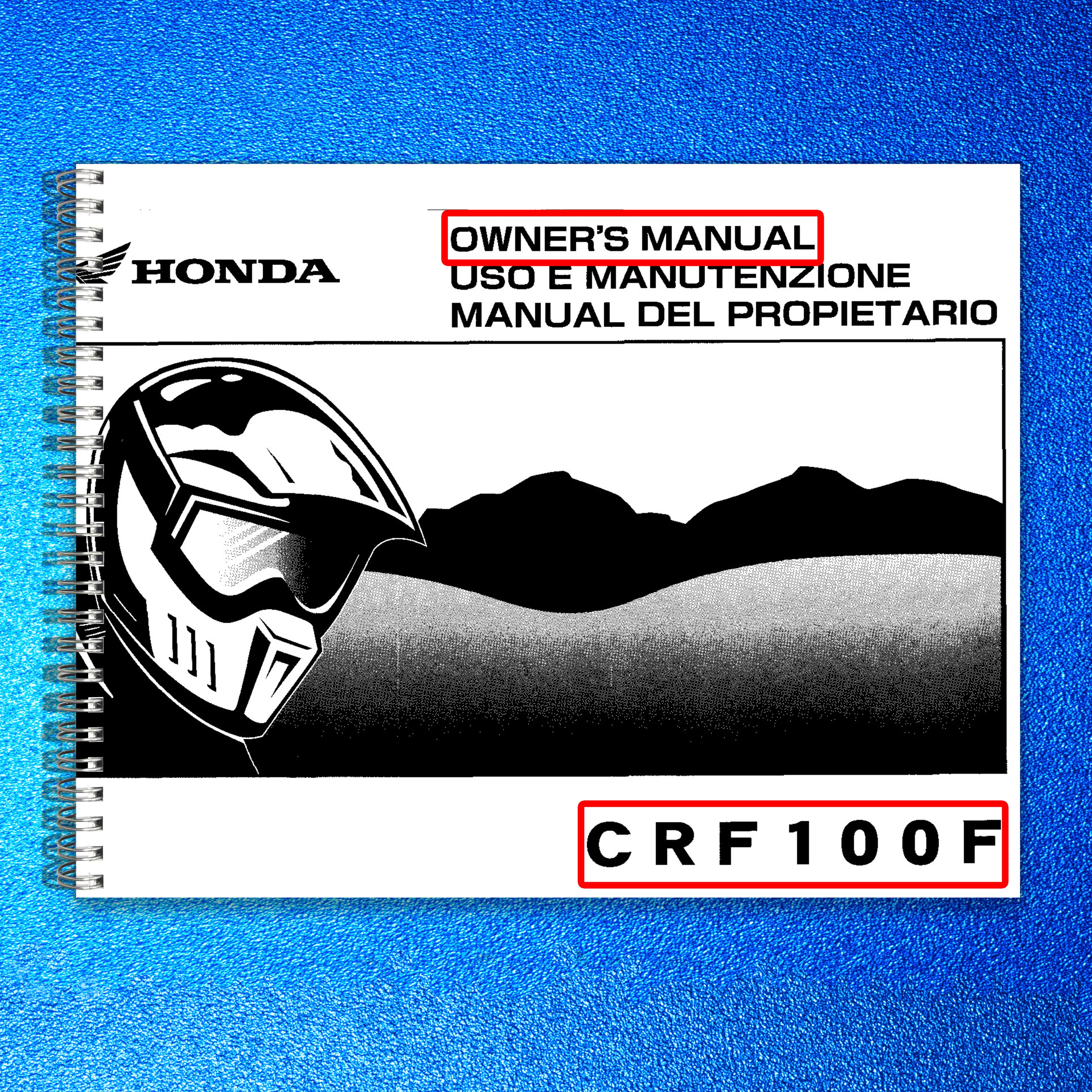 HONDA CRF100F Owners Manual 2007 - STEEL WIRE BOUND - PROTECTIVE COVERS