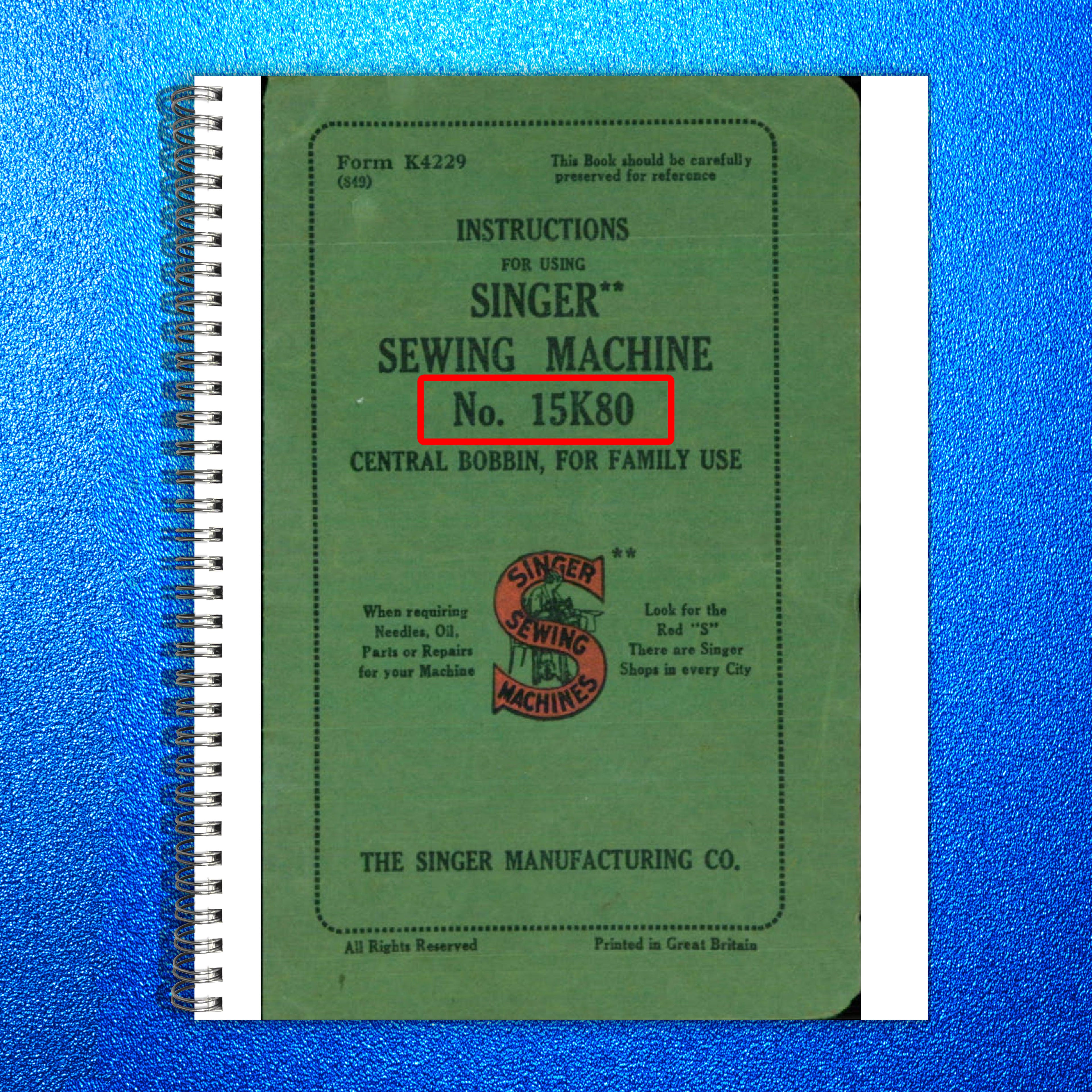SINGER 15K80 Sewing Machine Instructions Manual - WIRE BOUND - TOUGH COVERS