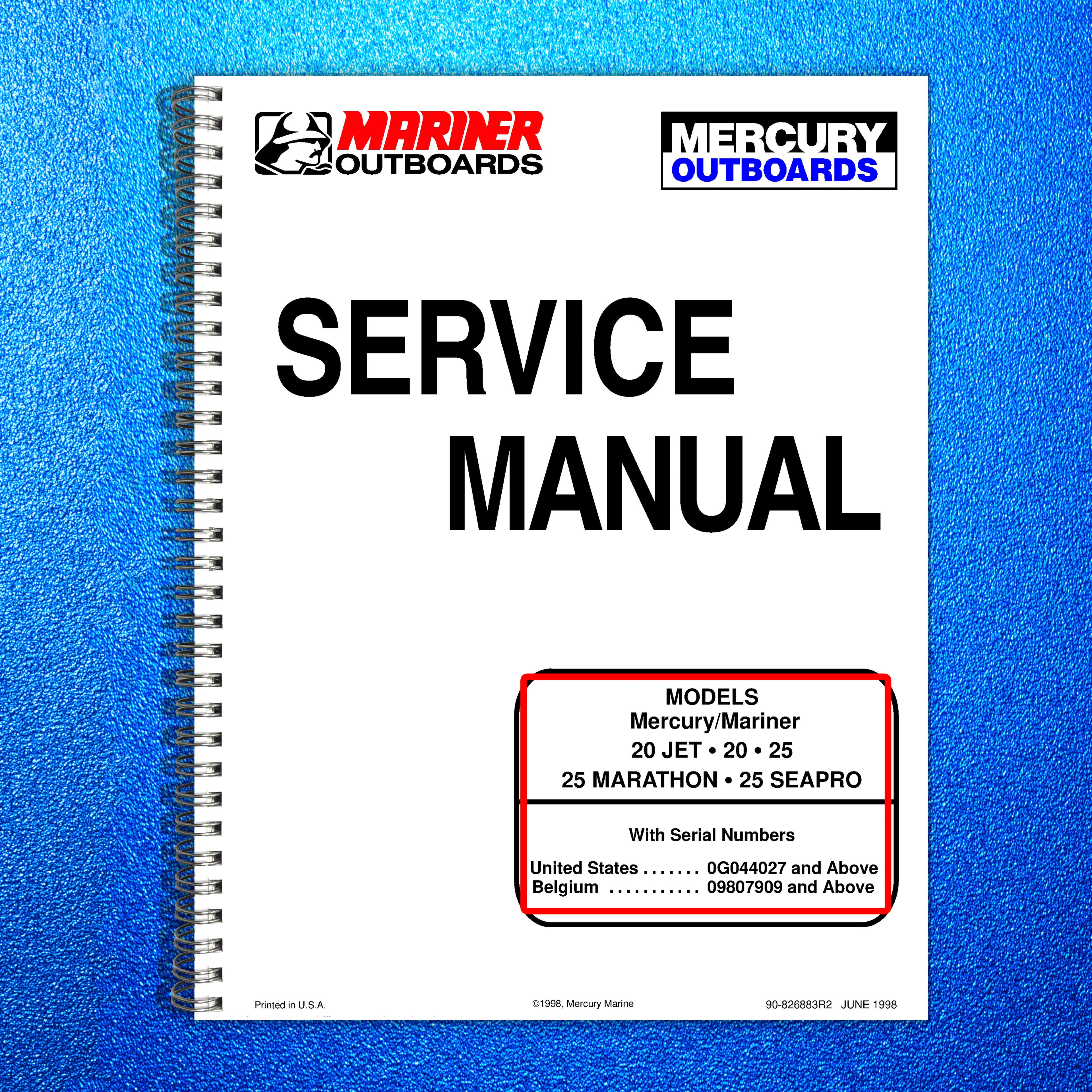 MERCURY 20 JET 25 MARATHON 25 SEAPRO SERVICE MANUAL - WIRE BOUND - TOUGH COVERS