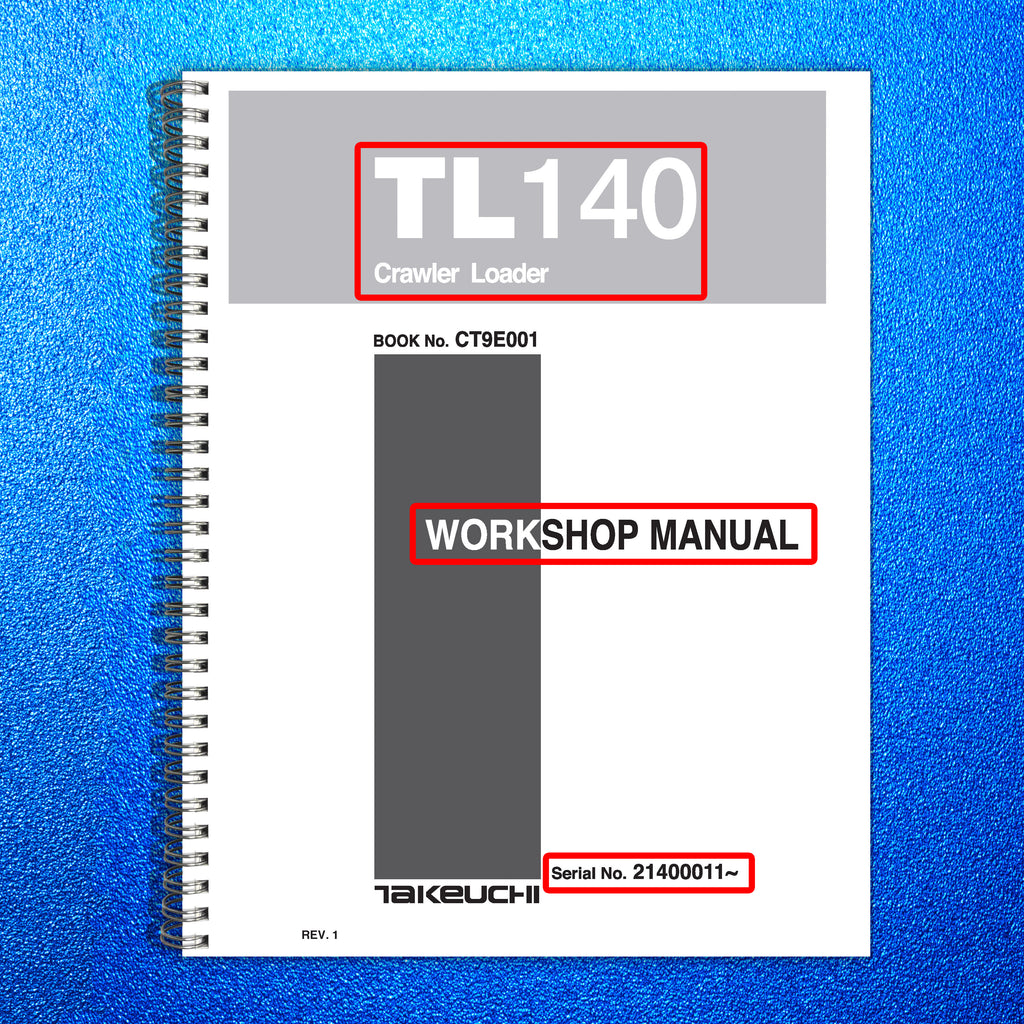 TAKEUCHI TL140 CRAWLER LOADER WORKSHOP MANUAL, WIRE BOUND COVERS XL FOLDOUT PGS!