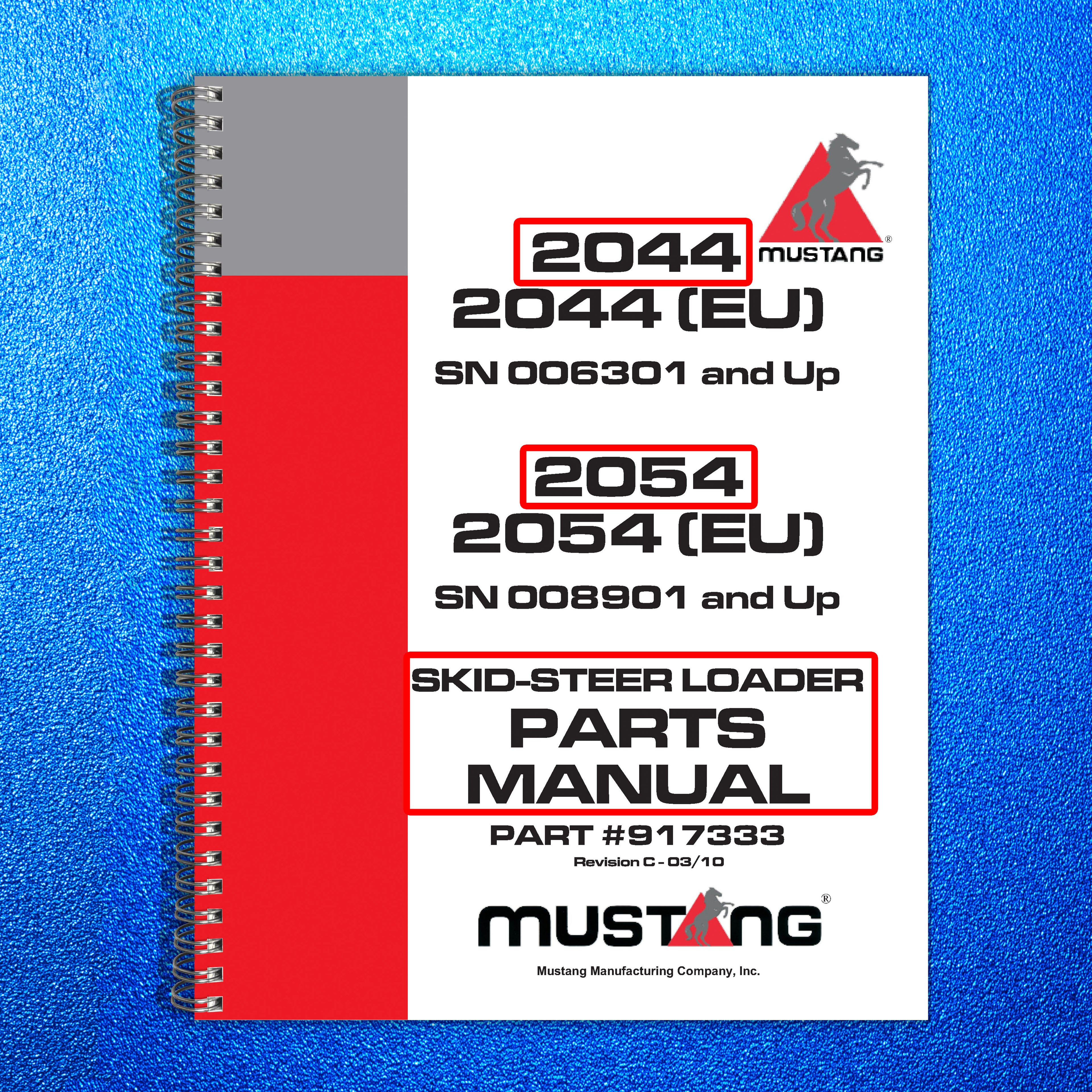 MUSTANG 2044 2054 SKID STEER PARTS MANUAL - WIRE BOUND - TOUGH COVERS